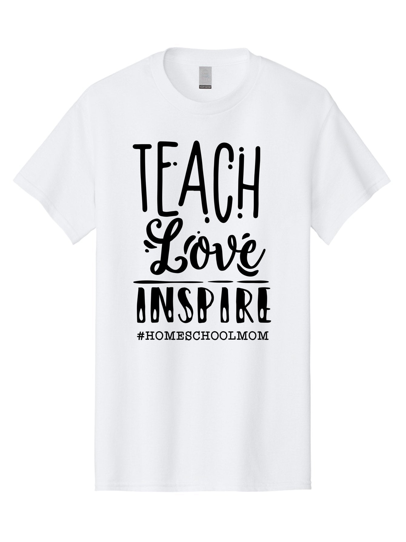 Teach-Love-Inspire-Homeschoolmom Men'S Graphic Tee, 100% Cotton, Comfortable Casual Summer Wear, Machine Washable, Homeschool Mom, Teach Love Inspire, Homeschooling, Inspirational Quote, Motivational Phrase, Teaching With Love Aab444 8