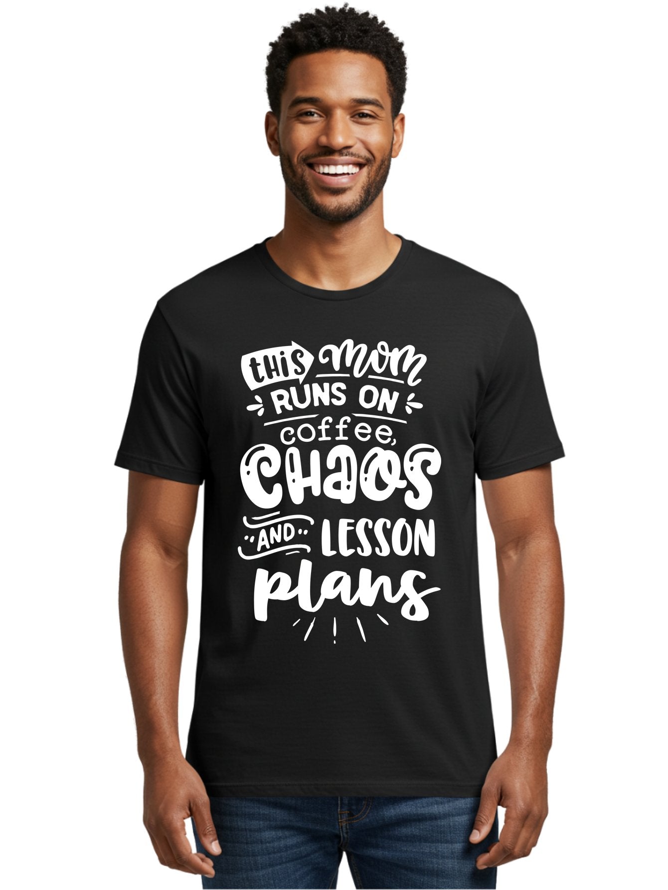This-Mom-Runs-On-Coffee-Chaos-And-Lesson-Plans Men'S Graphic Tee, 100% Cotton, Comfortable Casual Summer Wear, Machine Washable, Funny Mom Quote, Mom Life, Coffee Humor, Teacher Mom, Chaotic Parenting, Lesson Plans, Mom Humor, Humorous Quote, Aab450 21