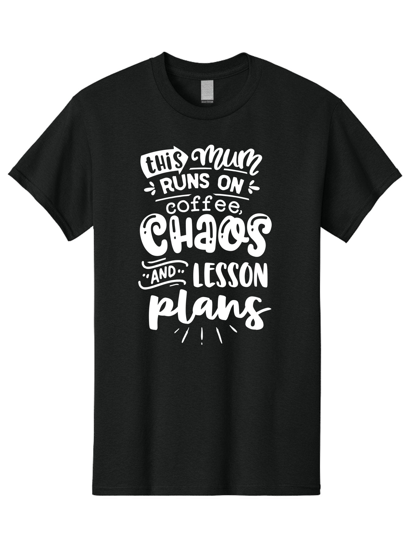 This-Mum-Runs-On-Coffee-Chaos-And-Lesson-Plans Men'S Graphic Tee, 100% Cotton, Comfortable Casual Summer Wear, Machine Washable, Funny Mom Quote, Teacher Humor, Coffee Lover, Chaotic Life, Lesson Plans, Mom Life, Teacher Life, Humorous Quote, Aab451