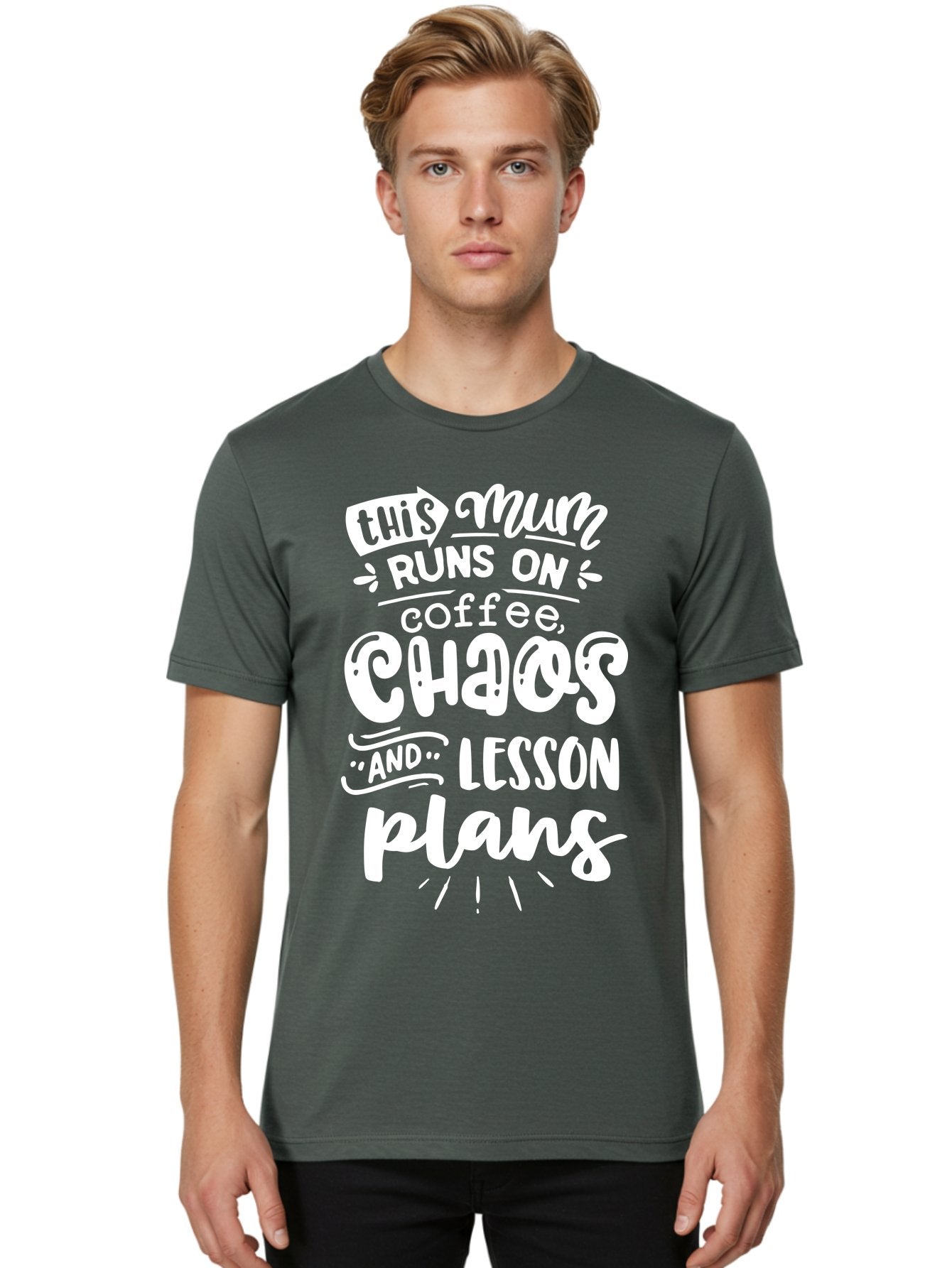 This-Mum-Runs-On-Coffee-Chaos-And-Lesson-Plans Men'S Graphic Tee, 100% Cotton, Comfortable Casual Summer Wear, Machine Washable, Funny Mom Quote, Teacher Humor, Coffee Lover, Chaotic Life, Lesson Plans, Mom Life, Teacher Life, Humorous Quote, Aab451 20