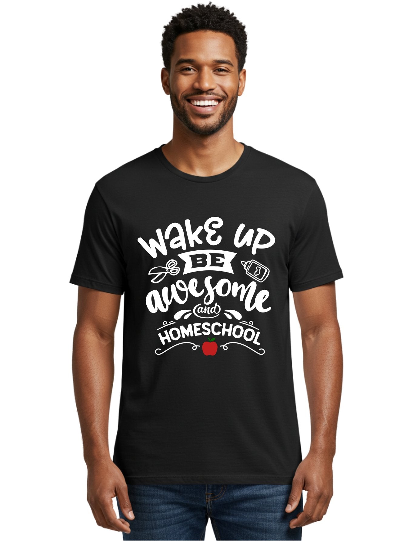 Wake-Up-Be-Awesome-And-Homeschool-1 Men'S Graphic Tee, 100% Cotton, Comfortable Casual Summer Wear, Machine Washable, Homeschool Inspiration, Motivational Quote, Morning Motivation, Educational Quote, Homeschooling, Learning At Home, Aab452 18