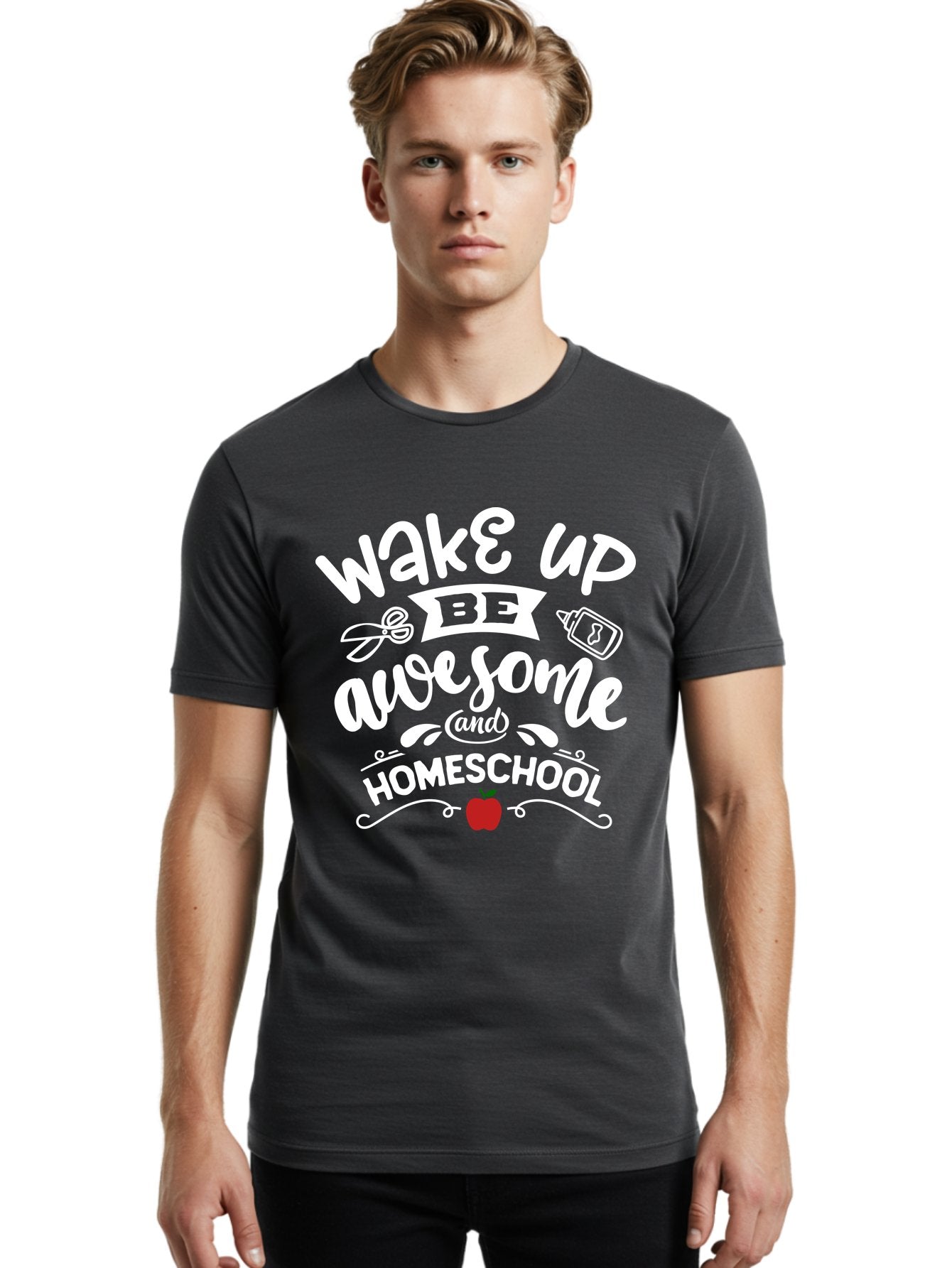 Wake-Up-Be-Awesome-And-Homeschool-1 Men'S Graphic Tee, 100% Cotton, Comfortable Casual Summer Wear, Machine Washable, Homeschool Inspiration, Motivational Quote, Morning Motivation, Educational Quote, Homeschooling, Learning At Home, Aab452 21