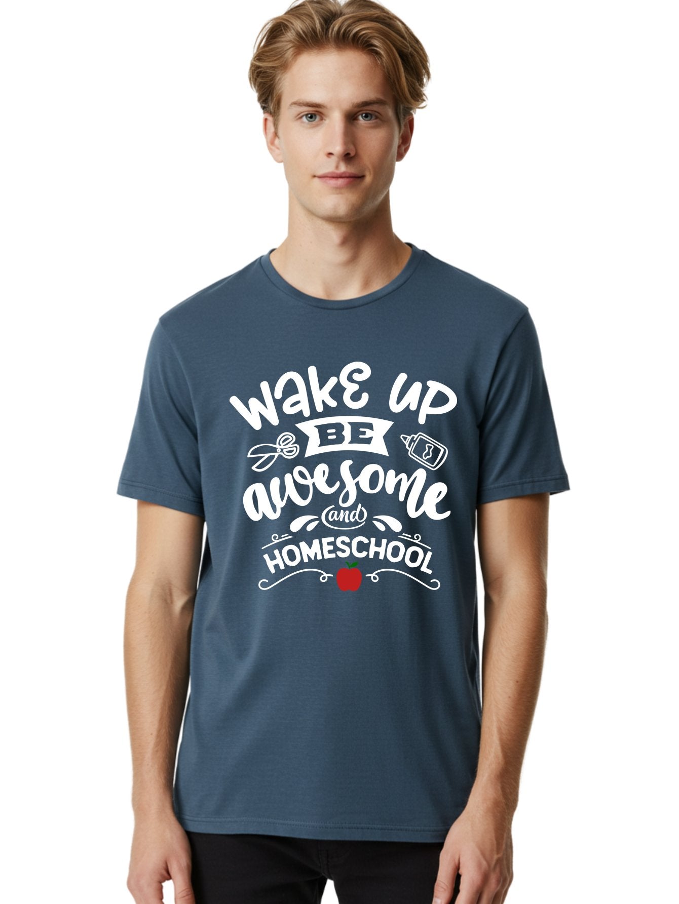 Wake-Up-Be-Awesome-And-Homeschool-1 Men'S Graphic Tee, 100% Cotton, Comfortable Casual Summer Wear, Machine Washable, Homeschool Inspiration, Motivational Quote, Morning Motivation, Educational Quote, Homeschooling, Learning At Home, Aab452 22