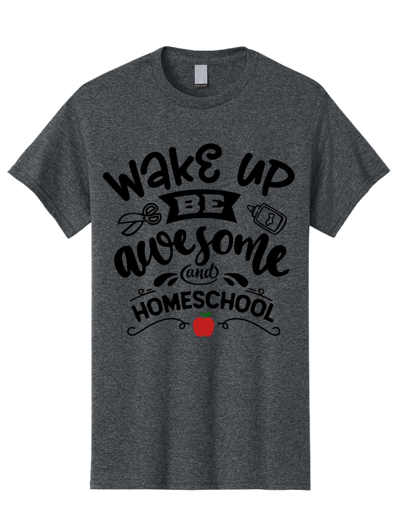 Wake-Up-Be-Awesome-And-Homeschool-2 Men'S Graphic Tee, 100% Cotton, Comfortable Casual Summer Wear, Machine Washable, Homeschool Inspiration, Motivational Quote, Morning Motivation, Educational Quotes, Homeschooling, Learning At Home, Aab453 10