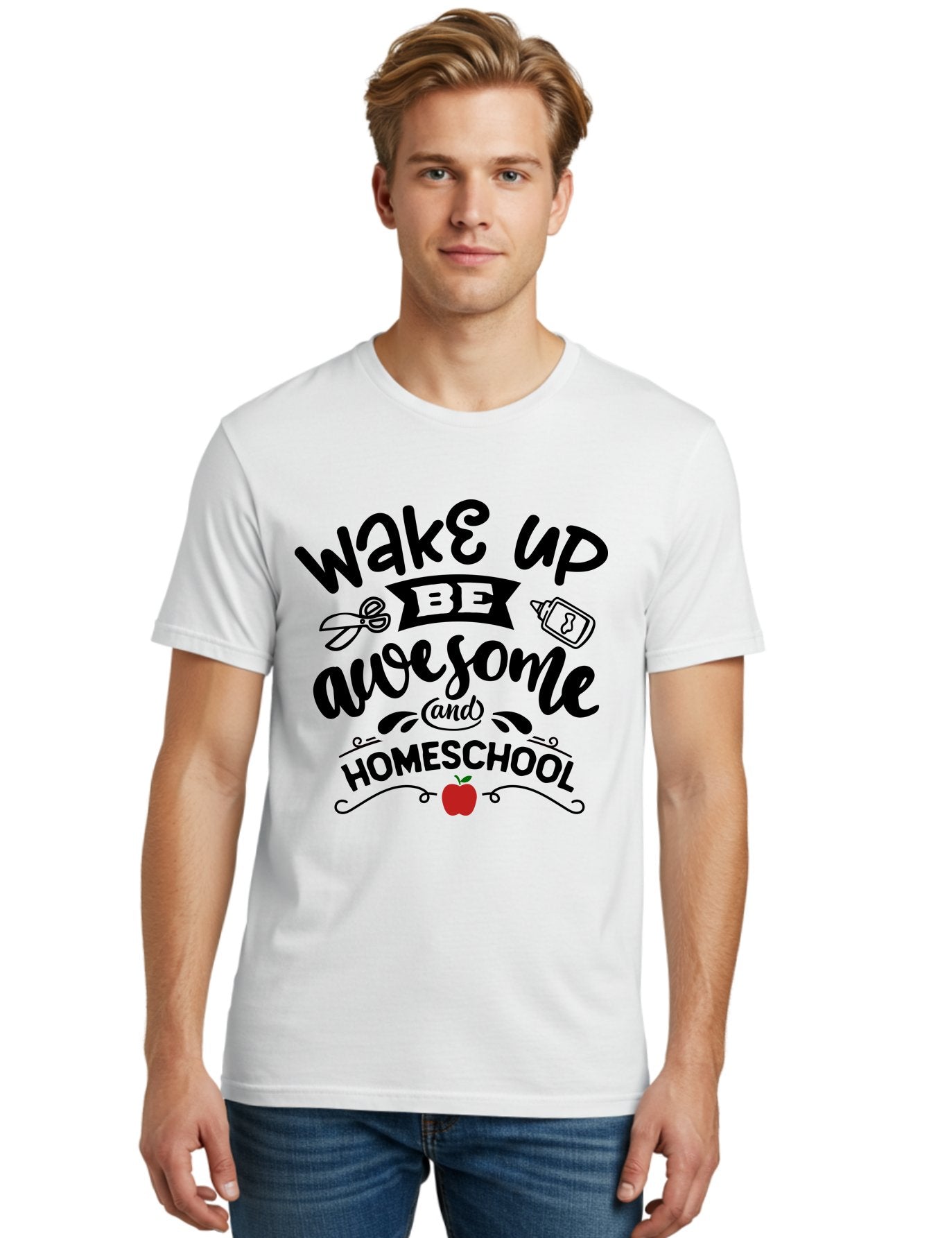 Wake-Up-Be-Awesome-And-Homeschool-2 Men'S Graphic Tee, 100% Cotton, Comfortable Casual Summer Wear, Machine Washable, Homeschool Inspiration, Motivational Quote, Morning Motivation, Educational Quotes, Homeschooling, Learning At Home, Aab453 28