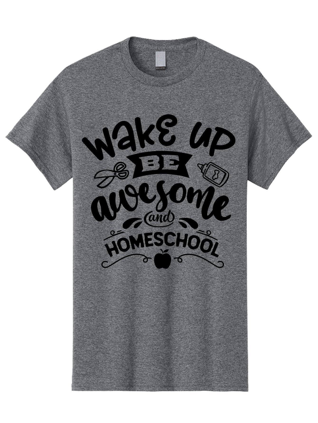 Wake-Up-Be-Awesome-And-Homeschool-3 Men'S Graphic Tee, 100% Cotton, Comfortable Casual Summer Wear, Machine Washable, Homeschool Inspiration, Motivational Quote, Education Encouragement, Morning Motivation, Learning At Home, Homeschooling, Aab454