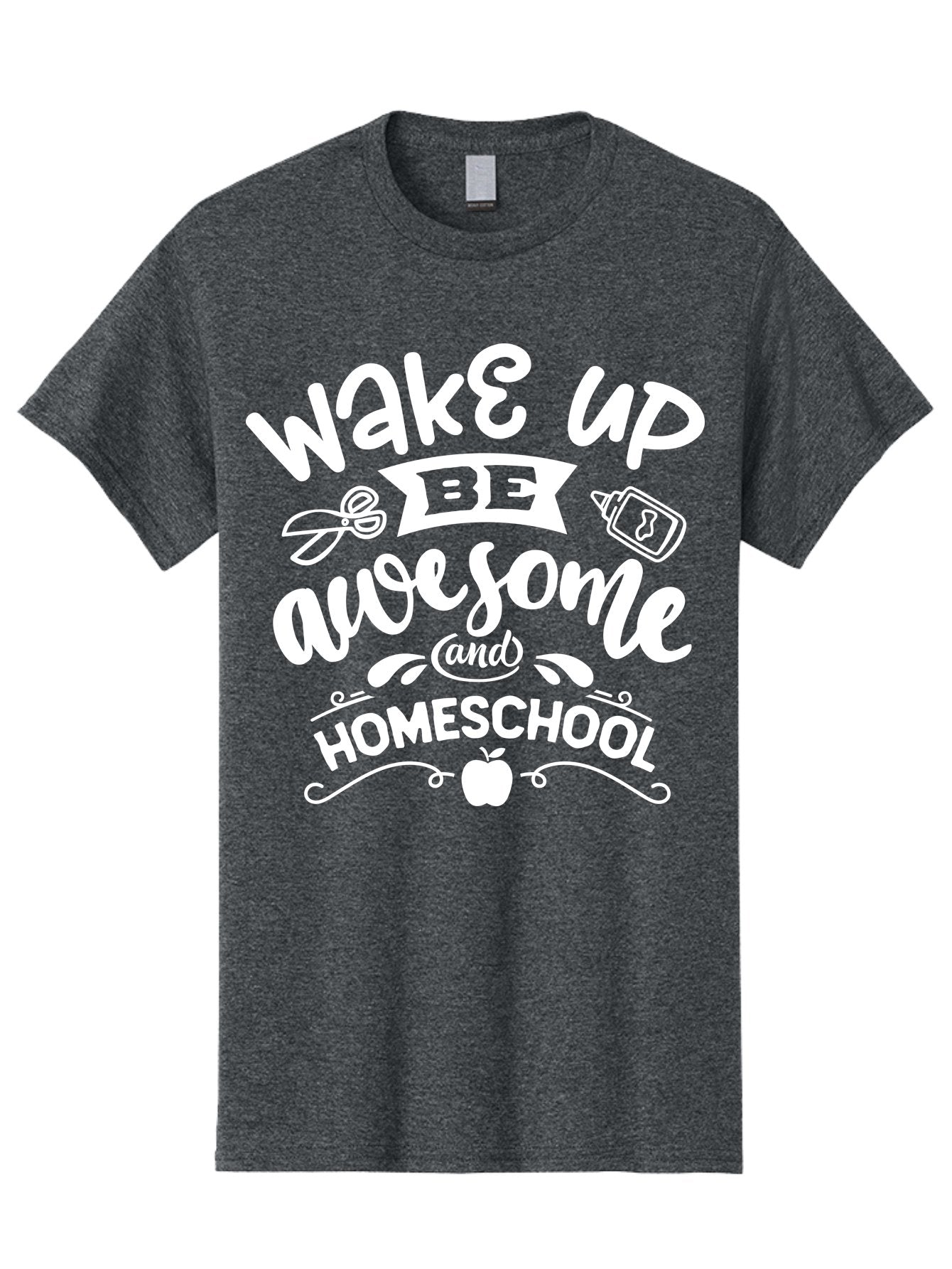 Wake-Up-Be-Awesome-And-Homeschool Men'S Graphic Tee, 100% Cotton, Comfortable Casual Summer Wear, Machine Washable, Homeschool Inspiration, Motivational Quote, Positive Affirmation, Homeschooling, Education, Learning, Apple, School Supplies Aab455 10