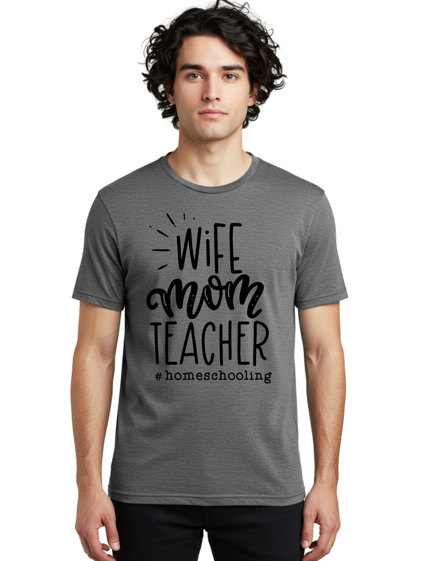 Wife-Mom-Teacher-Homeschooling-1 Men'S Graphic Tee, 100% Cotton, Comfortable Casual Summer Wear, Machine Washable, Homeschooling Mom, Wife And Teacher, Mom Life, Teacher Life, Homeschooling Quotes, Inspirational Quotes, Mom Quotes, Aab456 25