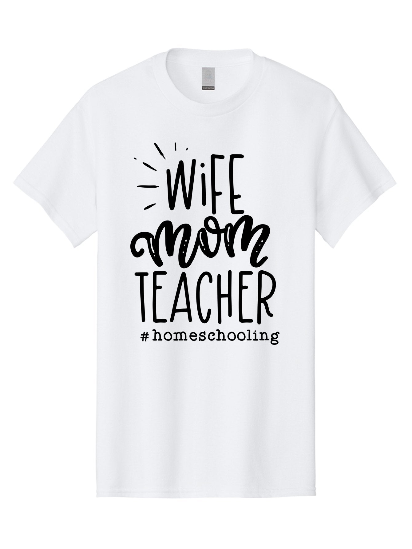 Wife-Mom-Teacher-Homeschooling-1 Men'S Graphic Tee, 100% Cotton, Comfortable Casual Summer Wear, Machine Washable, Homeschooling Mom, Wife And Teacher, Mom Life, Teacher Life, Homeschooling Quotes, Inspirational Quotes, Mom Quotes, Aab456 11