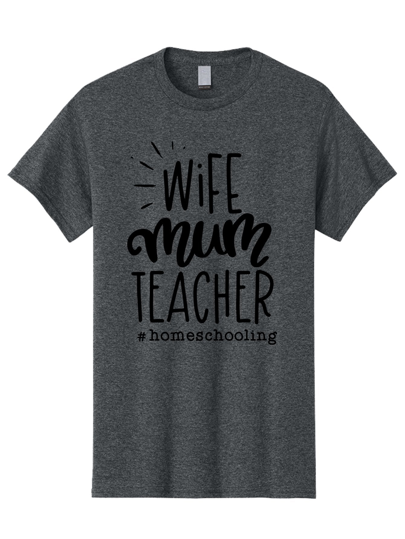 Wife-Mum-Teacher Men'S Graphic Tee, 100% Cotton, Comfortable Casual Summer Wear, Machine Washable, Homeschooling Mom, Wife And Teacher, Modern Family, Home Education, Parenting Roles, Inspirational Quote, Homeschooling Lifestyle Aab459 15