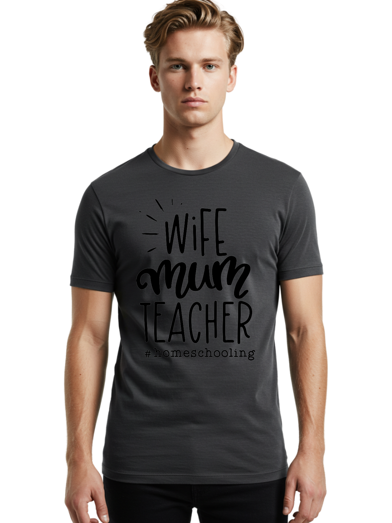 Wife-Mum-Teacher Men'S Graphic Tee, 100% Cotton, Comfortable Casual Summer Wear, Machine Washable, Homeschooling Mom, Wife And Teacher, Modern Family, Home Education, Parenting Roles, Inspirational Quote, Homeschooling Lifestyle Aab459