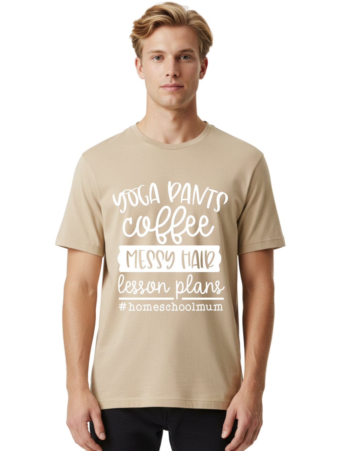 Yoga-Pants-Coffee-Messy-Hair-Lesson-Plans Men'S Graphic Tee, 100% Cotton, Comfortable Casual Summer Wear, Machine Washable, Homeschooling Mom, Yoga Pants, Messy Bun, Coffee Break, Lesson Plans, Mom Life, Homeschooling Lifestyle, Aab460 18