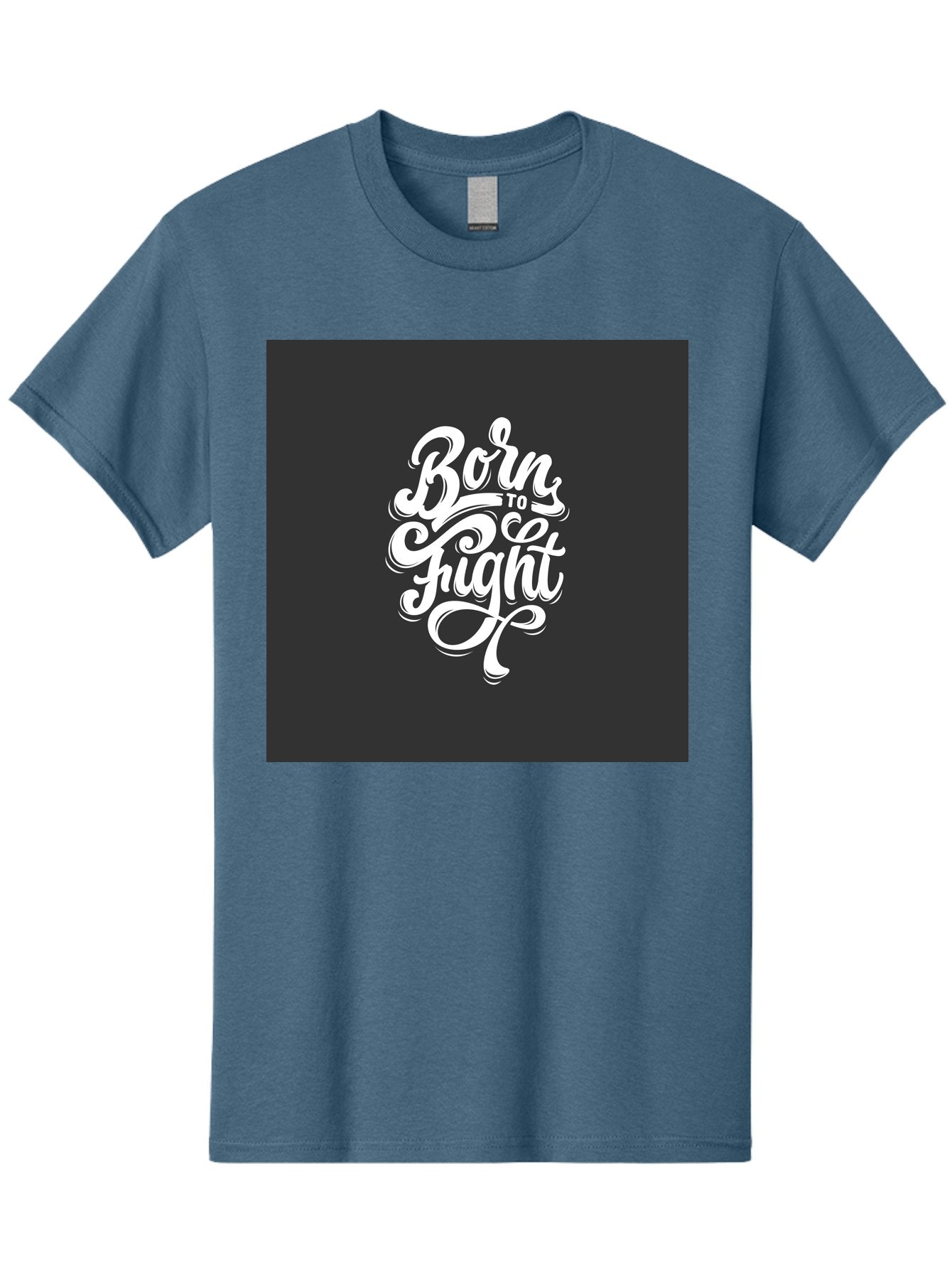 Born-To-Fight Men'S Graphic Tee, 100% Cotton, Comfortable Casual Summer Wear, Machine Washable, Motivational Quote, Inspirational Phrase, Bold Typography, White Lettering, Dark Background, Stylized Font, Fighting Spirit, Motivational Words Aab462