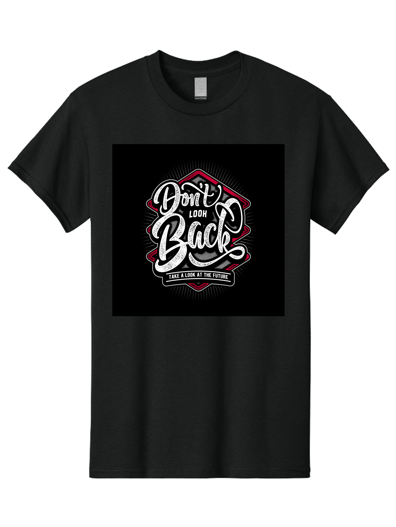 Don-T-Look-Back Men'S Graphic Tee, 100% Cotton, Comfortable Casual Summer Wear, Machine Washable, Motivational Quote, Inspirational Saying, Don'T Look Back, Take A Look At The Future, Motivational Poster, Typography Art, Bold Font, Aab465