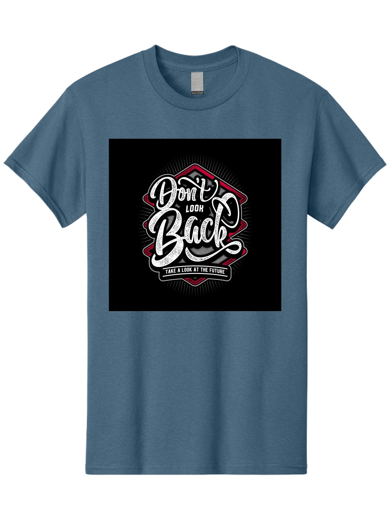 Don-T-Look-Back Men'S Graphic Tee, 100% Cotton, Comfortable Casual Summer Wear, Machine Washable, Motivational Quote, Inspirational Saying, Don'T Look Back, Take A Look At The Future, Motivational Poster, Typography Art, Bold Font, Aab465 6