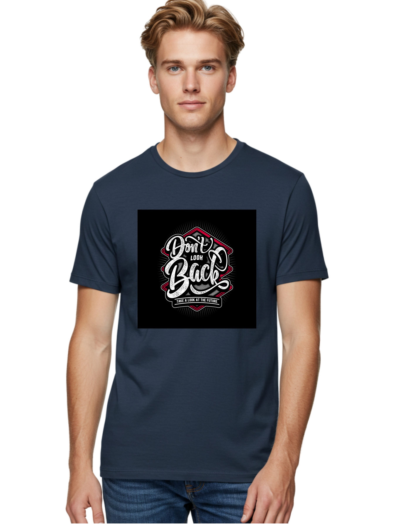 Don-T-Look-Back Men'S Graphic Tee, 100% Cotton, Comfortable Casual Summer Wear, Machine Washable, Motivational Quote, Inspirational Saying, Don'T Look Back, Take A Look At The Future, Motivational Poster, Typography Art, Bold Font, Aab465 20