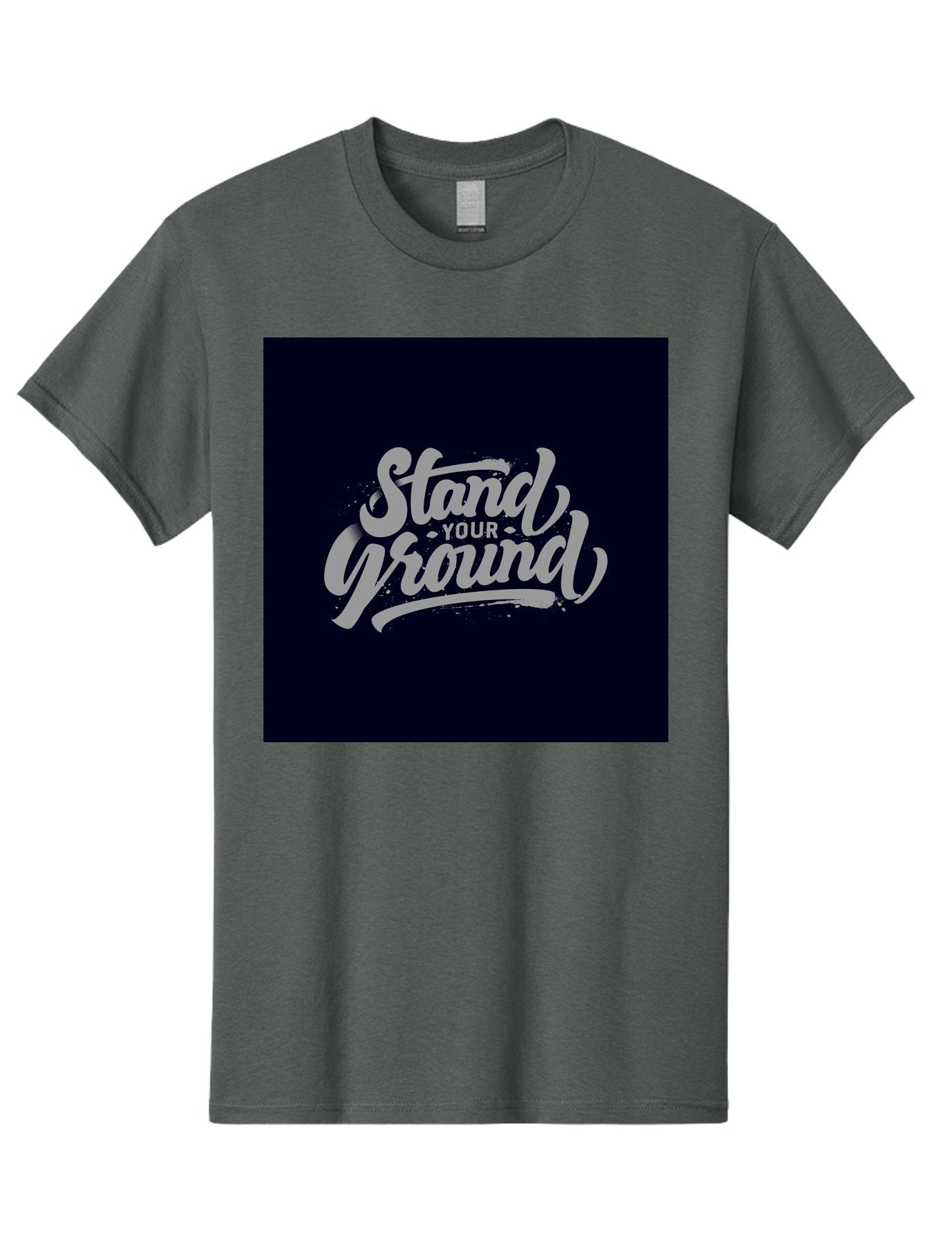 Stand-Your-Ground Men'S Graphic Tee, 100% Cotton, Comfortable Casual Summer Wear, Machine Washable, Motivational Quote, Inspirational Phrase, Stand Your Ground, Bold Typography, Gray Text, Dark Background, Empowerment, Confidence, Aab483 9