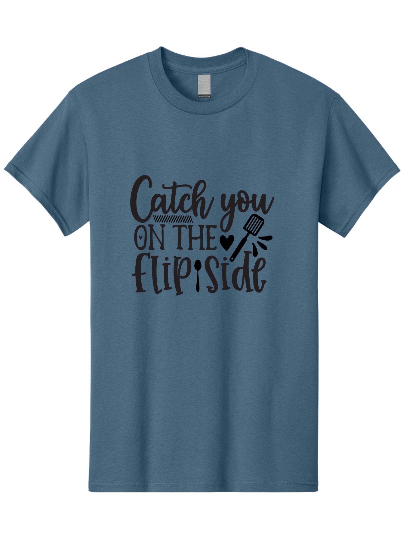 Catch-You-On-The-Flip-Side Men'S Graphic Tee, 100% Cotton, Comfortable Casual Summer Wear, Machine Washable, Funny Quote, Kitchen Humor, Barbecue Pun, Grill Master, Cooking Love, Playful Design, Witty Slogan, Cute Graphics, Kitchen Decor Aab569 11