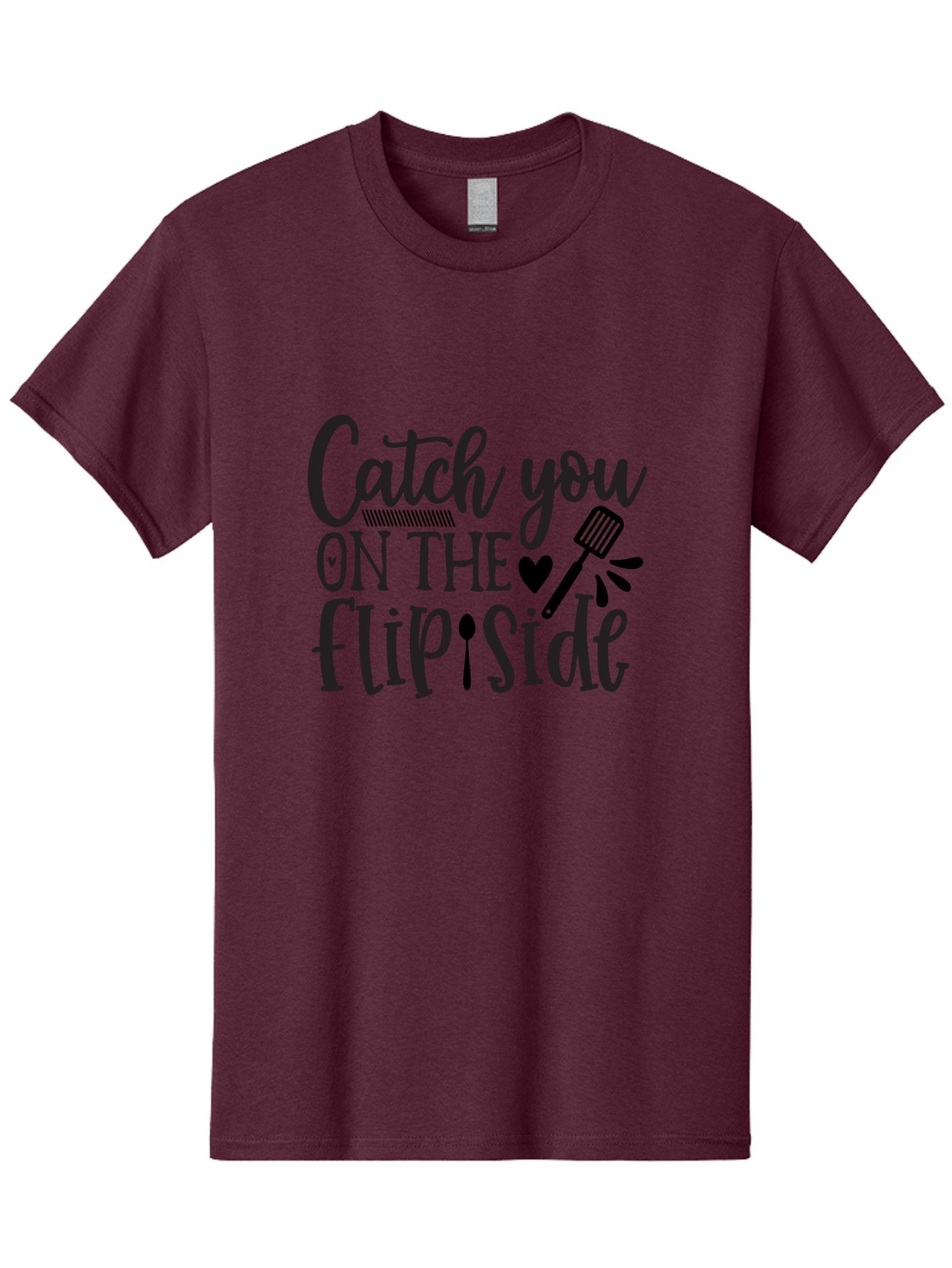 Catch-You-On-The-Flip-Side Men'S Graphic Tee, 100% Cotton, Comfortable Casual Summer Wear, Machine Washable, Funny Quote, Kitchen Humor, Barbecue Pun, Grill Master, Cooking Love, Playful Design, Witty Slogan, Cute Graphics, Kitchen Decor Aab569