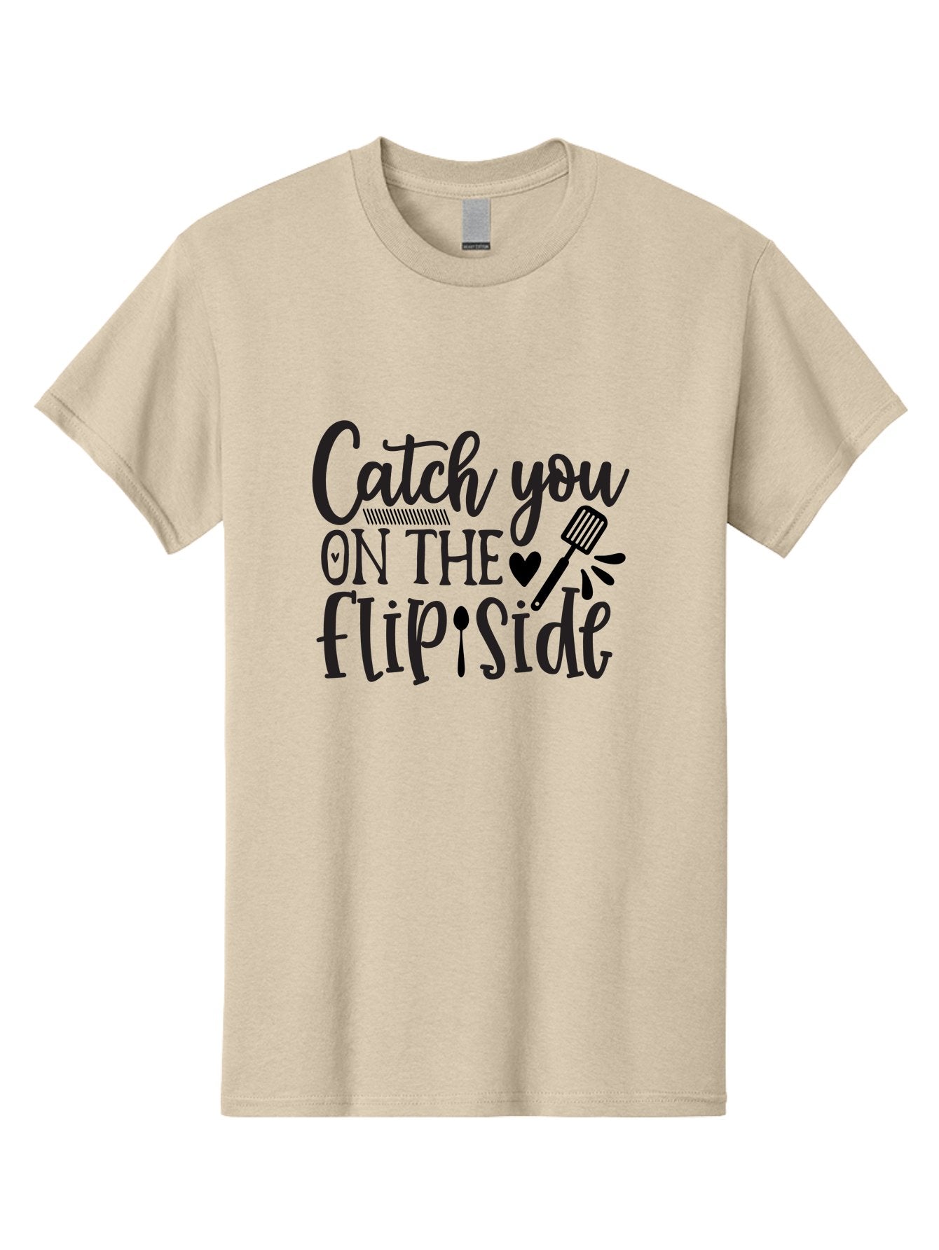 Catch-You-On-The-Flip-Side Men'S Graphic Tee, 100% Cotton, Comfortable Casual Summer Wear, Machine Washable, Funny Quote, Kitchen Humor, Barbecue Pun, Grill Master, Cooking Love, Playful Design, Witty Slogan, Cute Graphics, Kitchen Decor Aab569