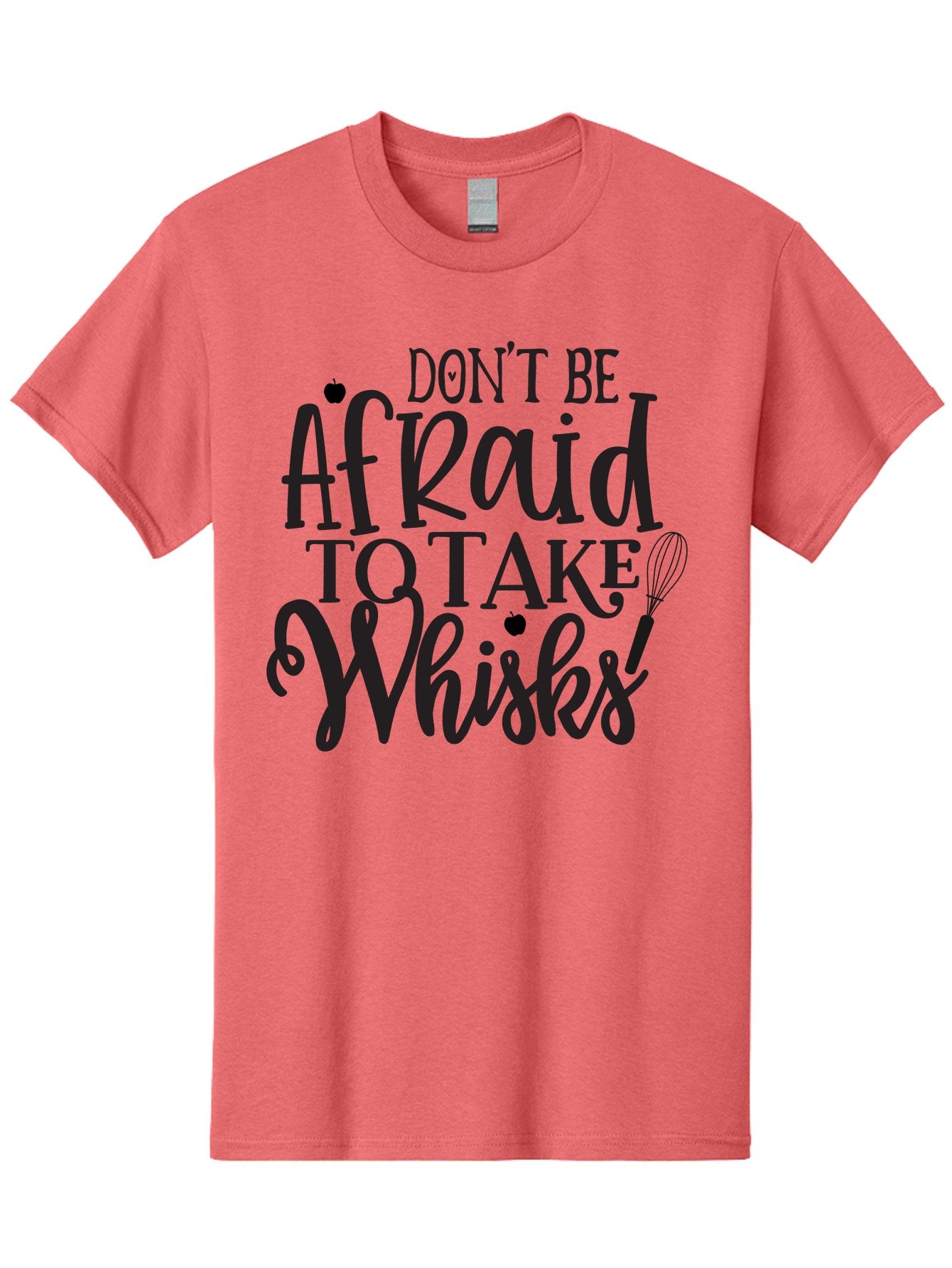 Don-T-Be-Afraid-To-Take-Whisks Men'S Graphic Tee, 100% Cotton, Comfortable Casual Summer Wear, Machine Washable, Cooking Quotes, Kitchen Motivation, Cooking Inspiration, Baking Humor, Whisk Illustrations, Foodie Phrases, Recipe Encouragement Aab571 10