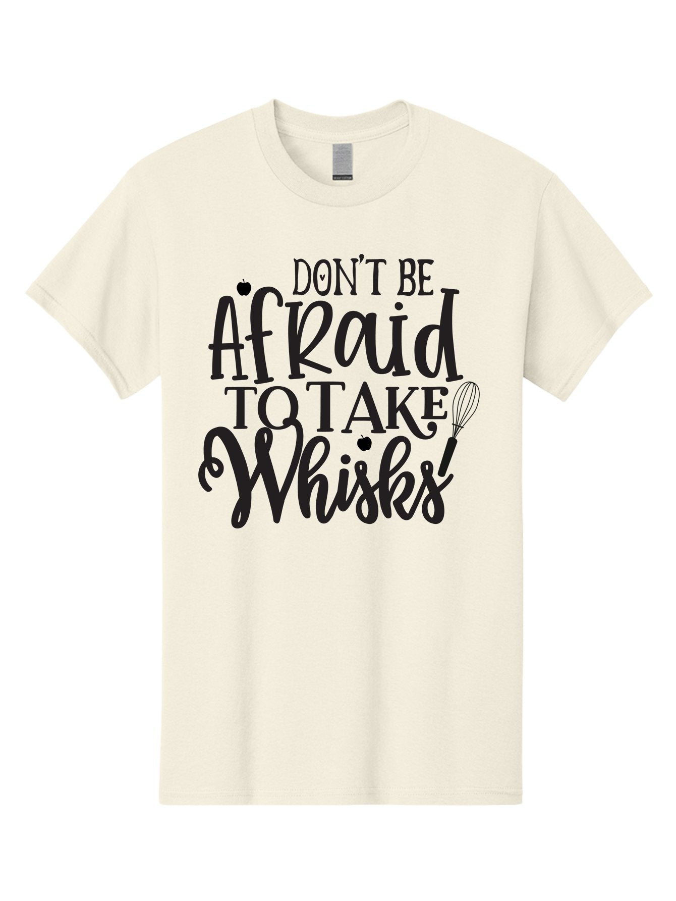 Don-T-Be-Afraid-To-Take-Whisks Men'S Graphic Tee, 100% Cotton, Comfortable Casual Summer Wear, Machine Washable, Cooking Quotes, Kitchen Motivation, Cooking Inspiration, Baking Humor, Whisk Illustrations, Foodie Phrases, Recipe Encouragement Aab571 13
