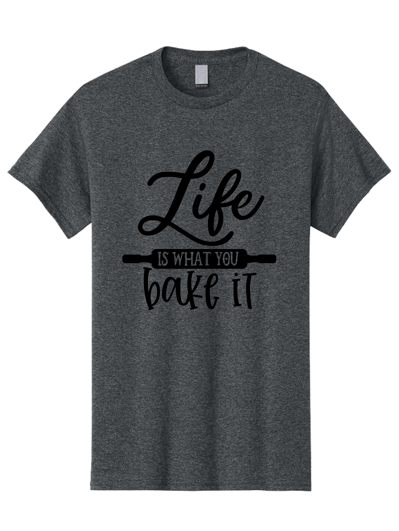 Life-Is-What-You-Bake-It Men'S Graphic Tee, 100% Cotton, Comfortable Casual Summer Wear, Machine Washable, Inspirational Quote, Baking Inspiration, Motivational Phrases, Positive Affirmations, Kitchen Decor, Baking Quotes, Rolling Pin Design Aab585 7
