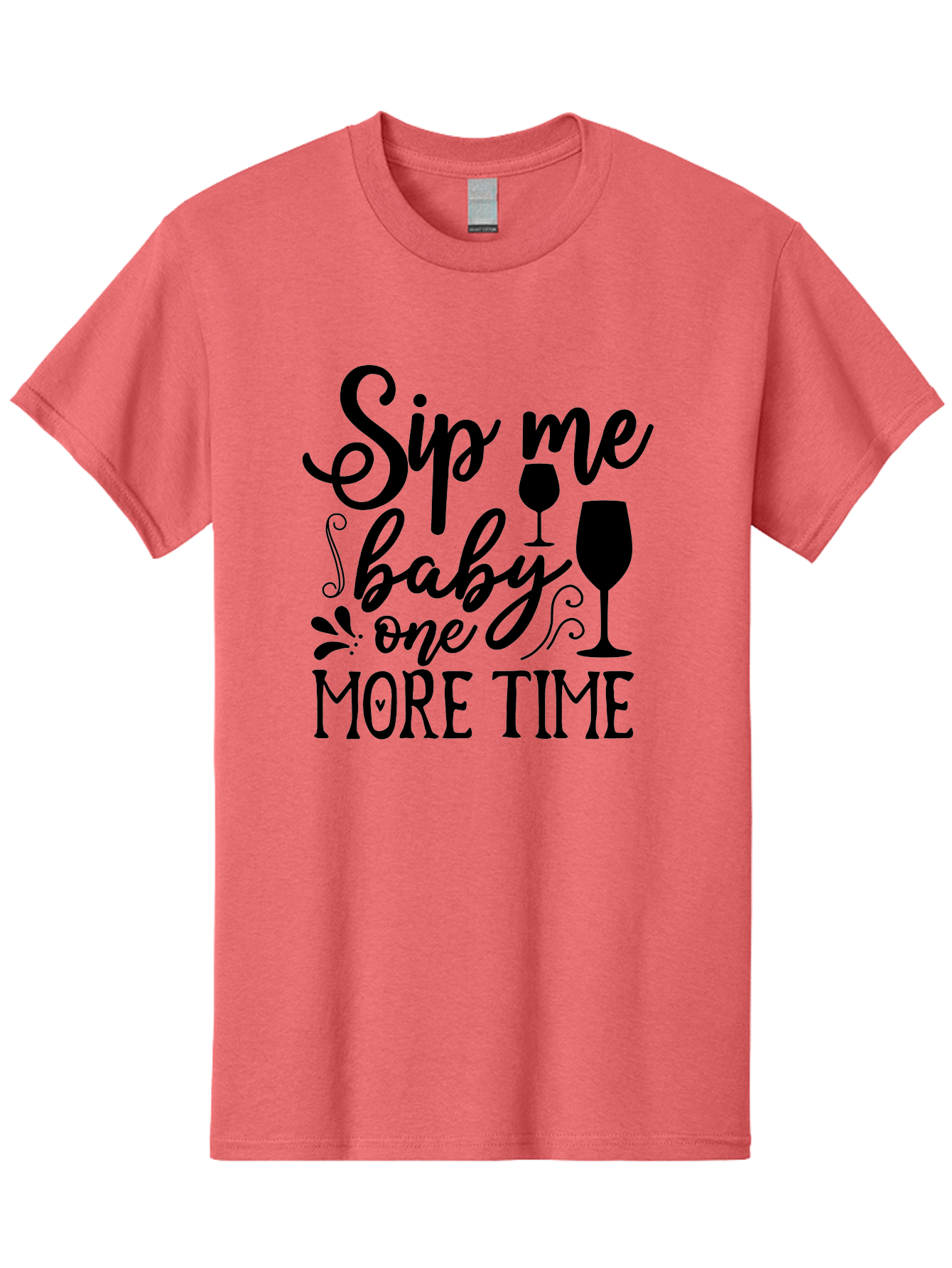 Sip-Me-Baby-One-More-Time Men'S Graphic Tee, 100% Cotton, Comfortable Casual Summer Wear, Machine Washable, Wine Glasses, Funny Quote, Sip Me Baby, Wine Lover, Party Phrase, Drinking Humor, Wine Quotes, Humorous Sayings, Aab589 17