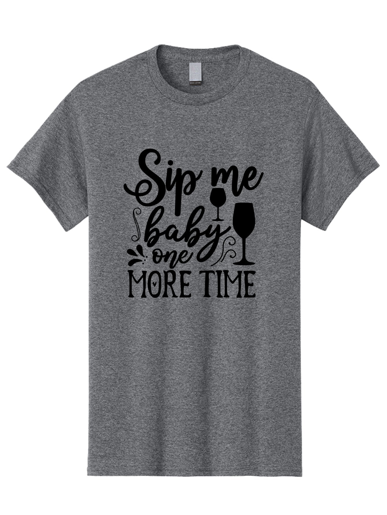 Sip-Me-Baby-One-More-Time Men'S Graphic Tee, 100% Cotton, Comfortable Casual Summer Wear, Machine Washable, Wine Glasses, Funny Quote, Sip Me Baby, Wine Lover, Party Phrase, Drinking Humor, Wine Quotes, Humorous Sayings, Aab589 6