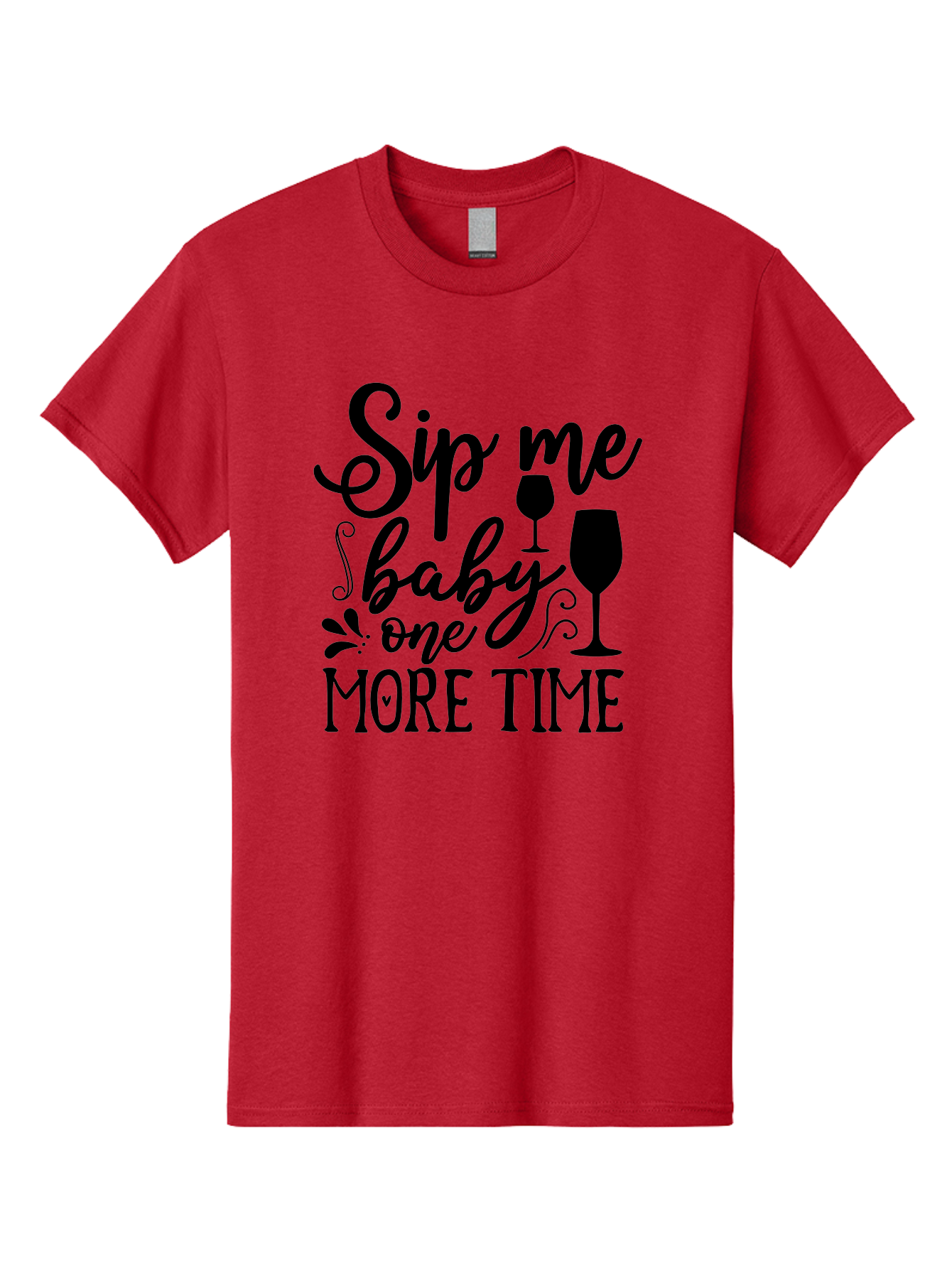Sip-Me-Baby-One-More-Time Men'S Graphic Tee, 100% Cotton, Comfortable Casual Summer Wear, Machine Washable, Wine Glasses, Funny Quote, Sip Me Baby, Wine Lover, Party Phrase, Drinking Humor, Wine Quotes, Humorous Sayings, Aab589 7