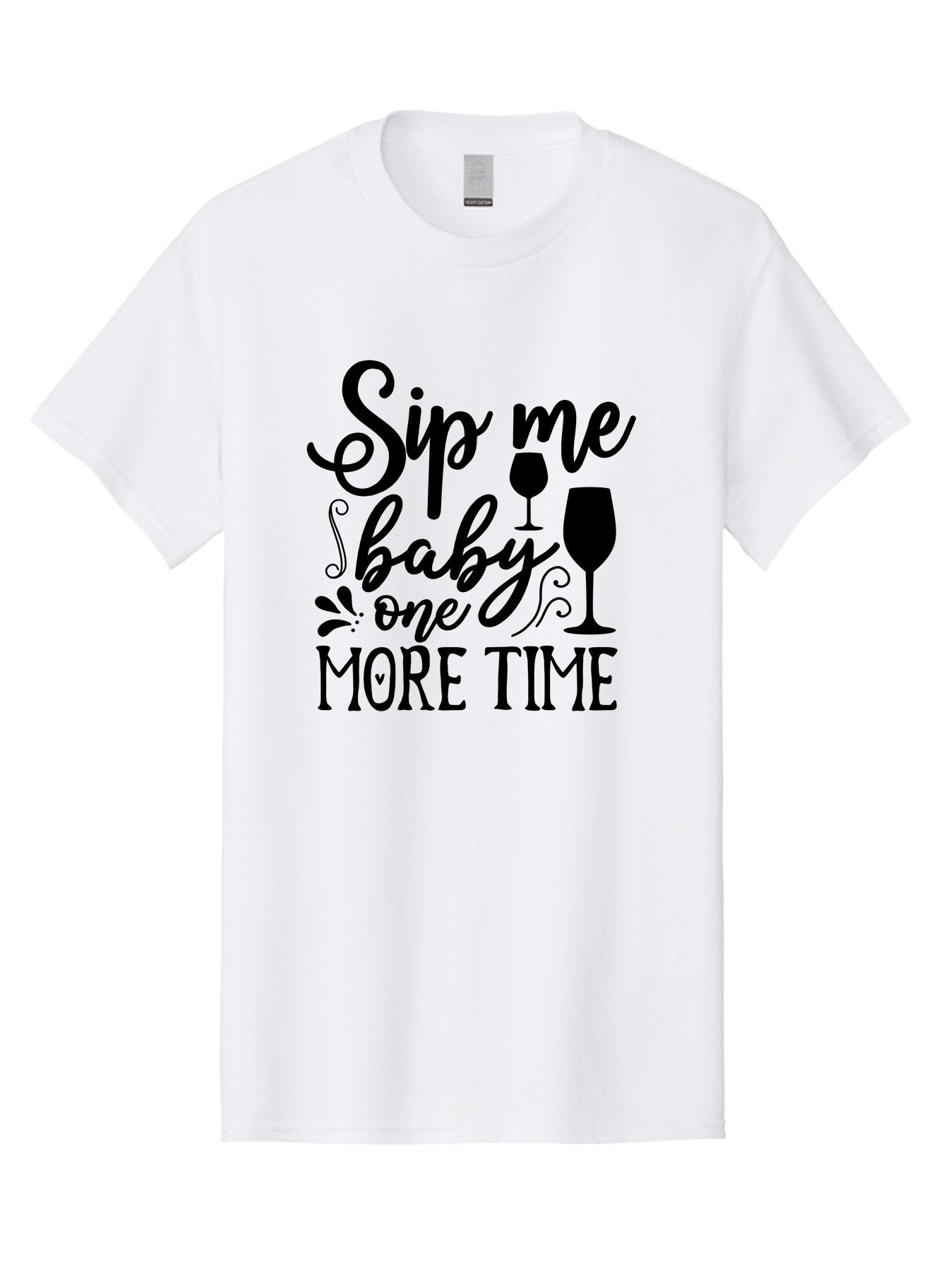 Sip-Me-Baby-One-More-Time Men'S Graphic Tee, 100% Cotton, Comfortable Casual Summer Wear, Machine Washable, Wine Glasses, Funny Quote, Sip Me Baby, Wine Lover, Party Phrase, Drinking Humor, Wine Quotes, Humorous Sayings, Aab589 4