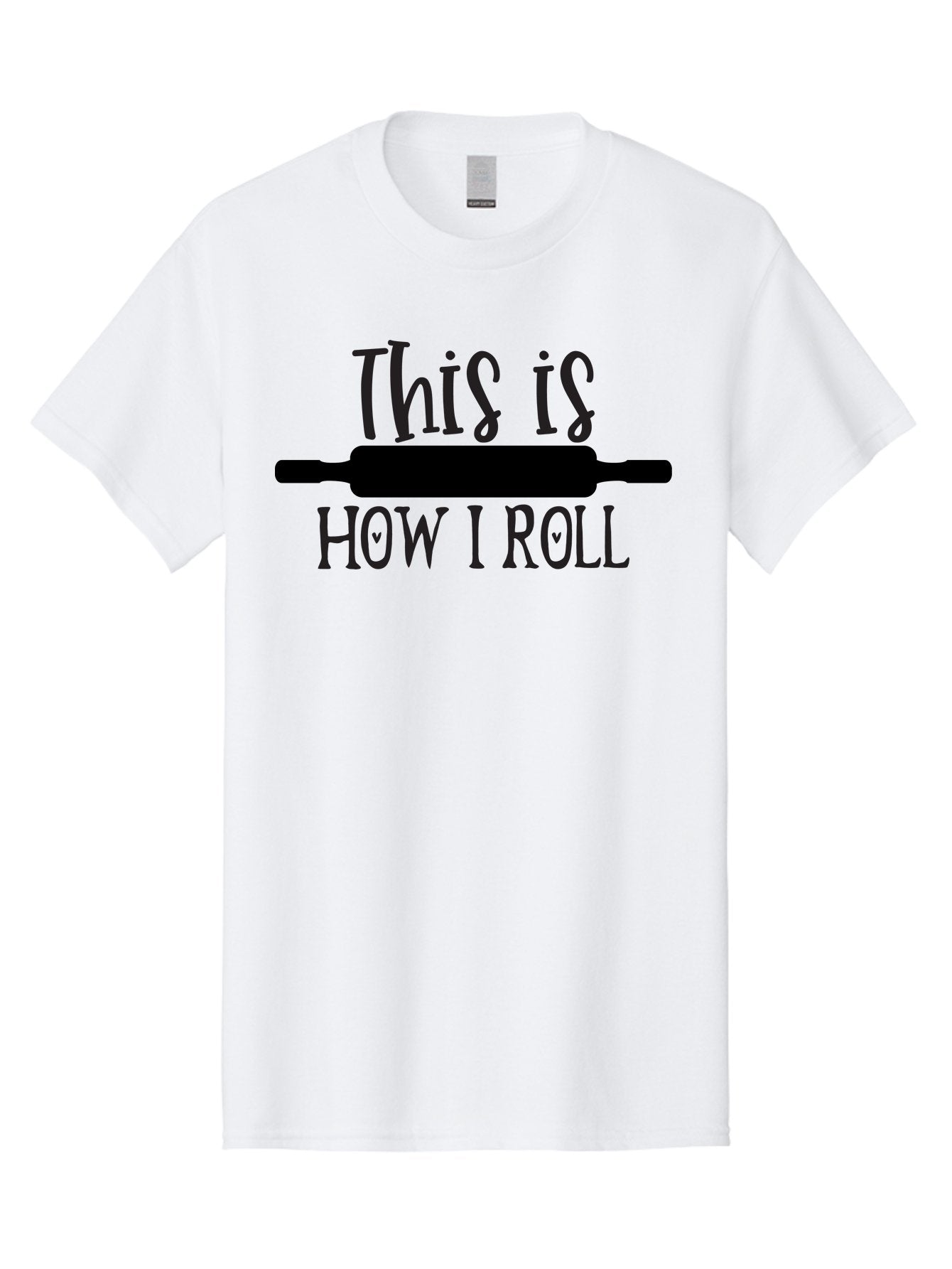This-Is-How-I-Roll Men'S Graphic Tee, 100% Cotton, Comfortable Casual Summer Wear, Machine Washable, Baking Humor, Rolling Pin, Punny Phrase, Funny Quote, Baking Quote, Kitchen Humor, Playful Design, Whimsical Typography, Clever Saying Aab591 7