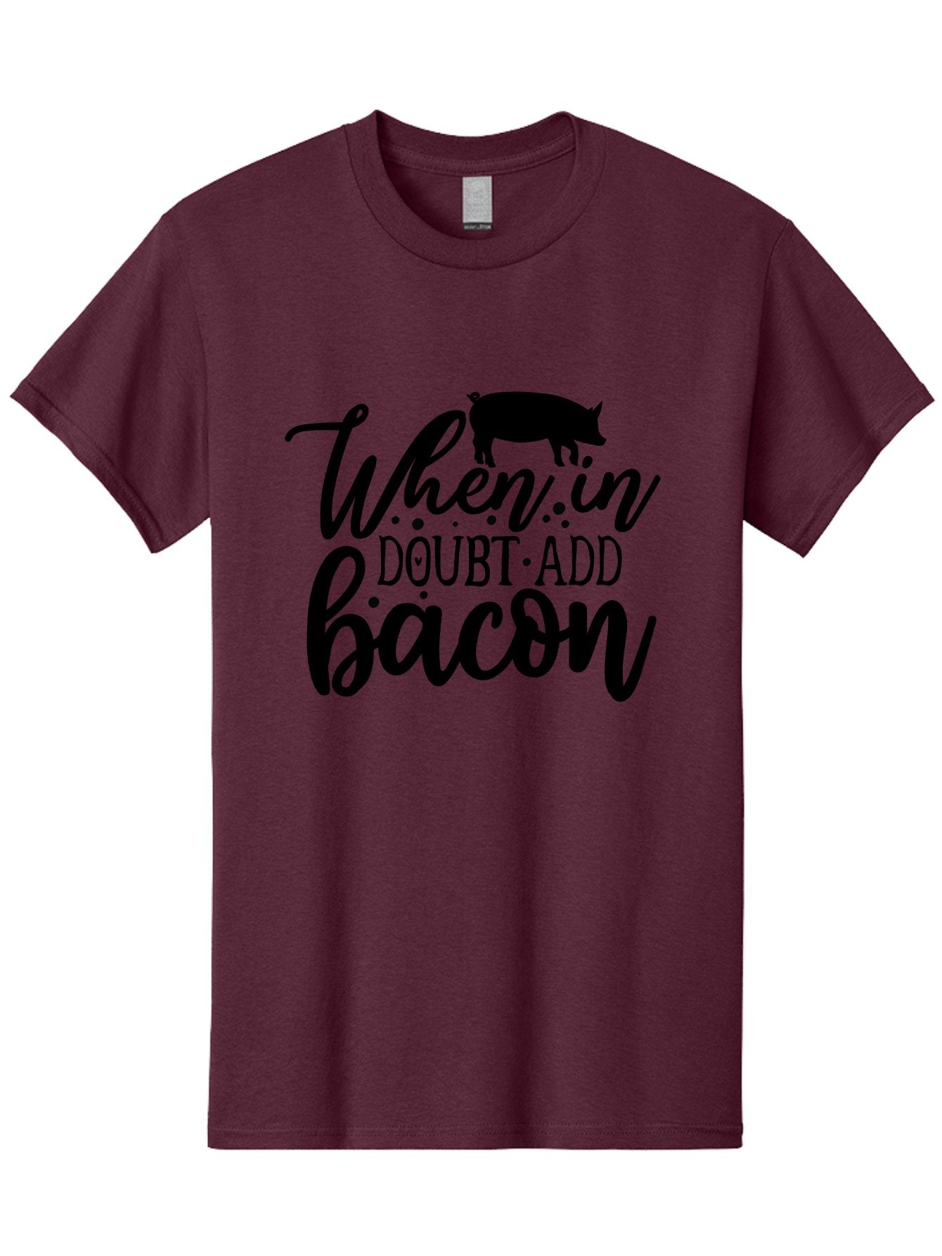 When-In-Doubt-Add-Bacon Men'S Graphic Tee, 100% Cotton, Comfortable Casual Summer Wear, Machine Washable, Funny Quote, Bacon Slogan, Food Humor, Quote Graphics, Pig Silhouette, Kitchen Decor, Funny Kitchen Sayings, Bacon Lover Gifts Aab594 3