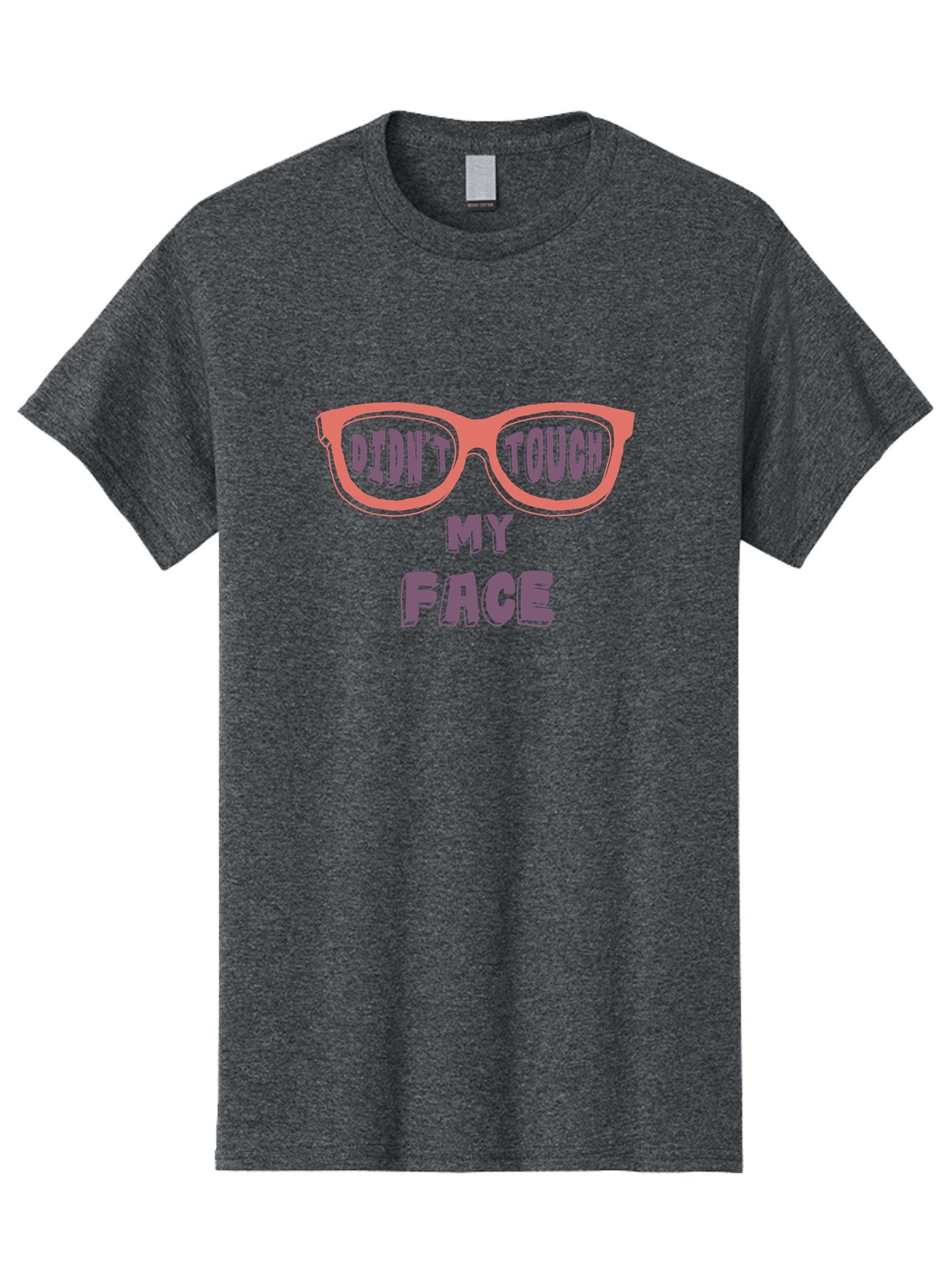 Didn-T-Touch-My-Face Men'S Graphic Tee, 100% Cotton, Comfortable Casual Summer Wear, Machine Washable, Funny Glasses, Quirky Saying, Humorous Design, Pink Glasses, Purple Text, Hygiene Reminder, Viral Meme, Eye-Catching Graphic, Aab900 4