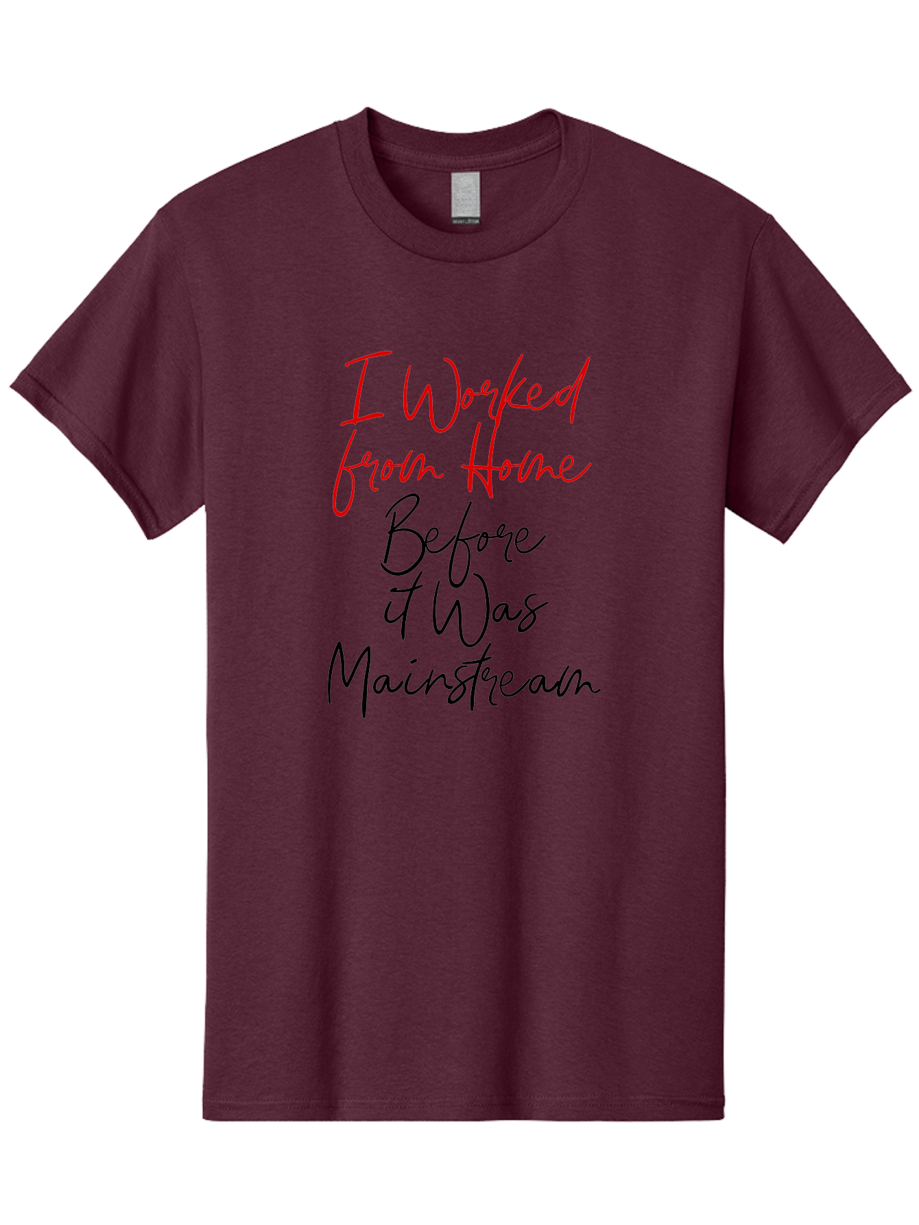 I-Worked-From-Home-Before-It-Was-Mainstream Men'S Graphic Tee, 100% Cotton, Comfortable Casual Summer Wear, Machine Washable, Remote Work, Work From Home, Flexible Work Arrangements, Career Independence, Non-Traditional Workspaces, Pioneer, Aab909