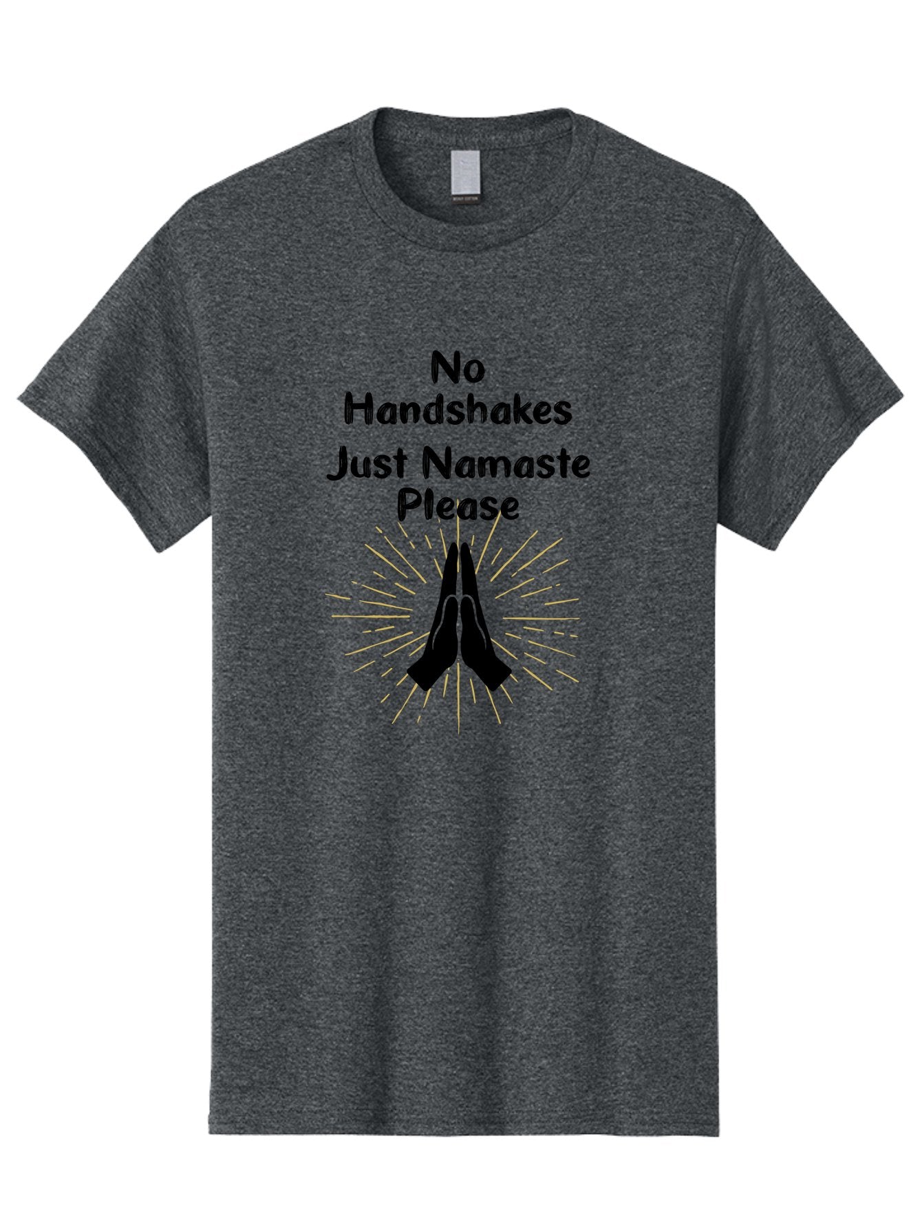 No-Handshakes-Just-Namaste Men'S Graphic Tee, 100% Cotton, Comfortable Casual Summer Wear, Machine Washable, Namaste Greeting, Hands Together, Prayer Pose, Yoga Symbol, Mindfulness, Spiritual Gesture, No Handshakes, Respectful Hello, Aab911 11