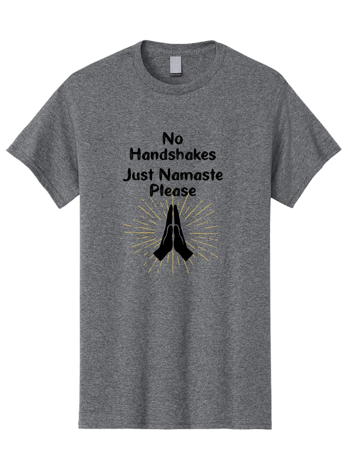 No-Handshakes-Just-Namaste Men'S Graphic Tee, 100% Cotton, Comfortable Casual Summer Wear, Machine Washable, Namaste Greeting, Hands Together, Prayer Pose, Yoga Symbol, Mindfulness, Spiritual Gesture, No Handshakes, Respectful Hello, Aab911 9