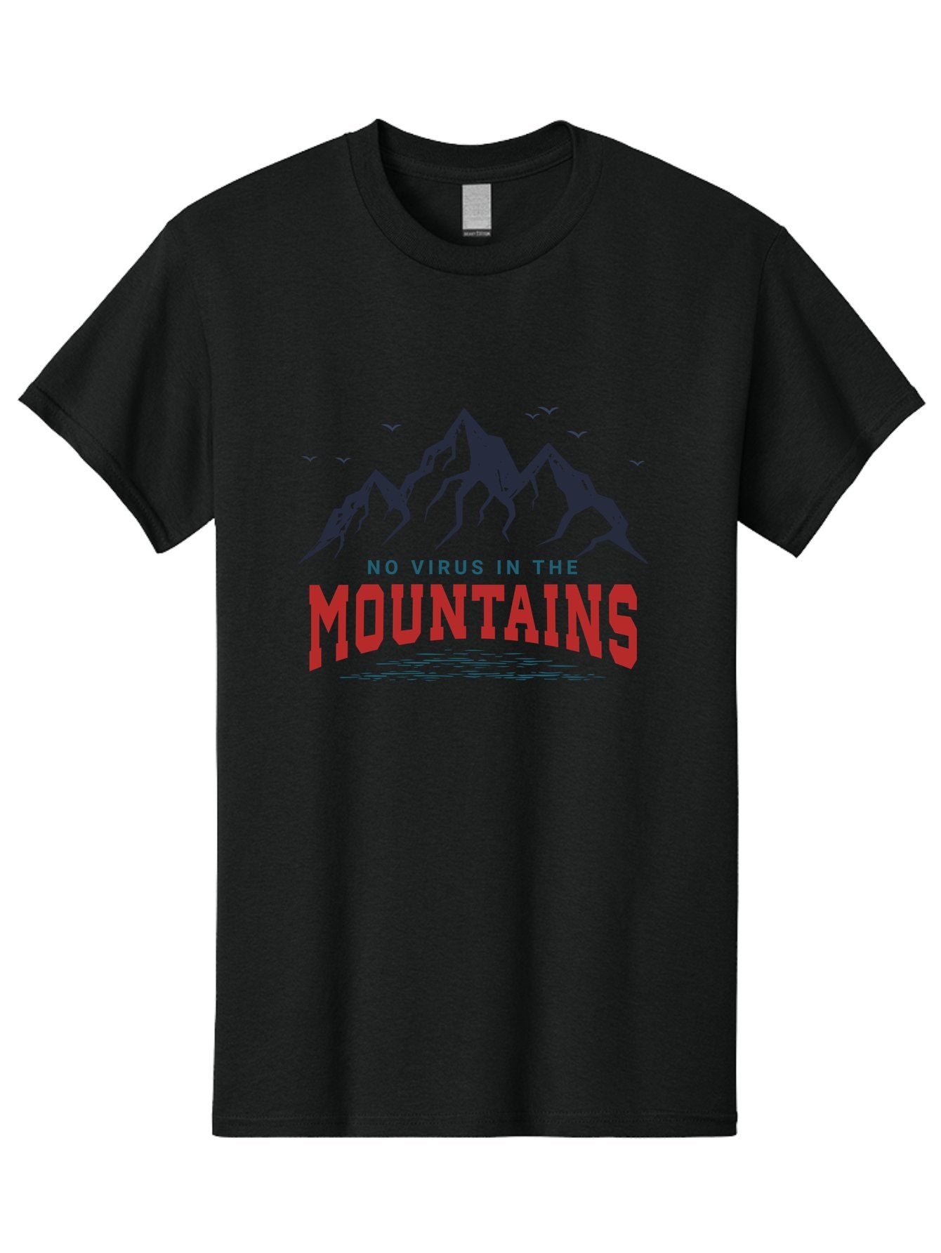 No-Virus-In-The-Mountains Men'S Graphic Tee, 100% Cotton, Comfortable Casual Summer Wear, Machine Washable, Mountain Landscape, Birds Flying, Lake Reflection, Inspiring Quote, Motivational Message, Serene Scenery, Outdoor Adventure, Aab912 8