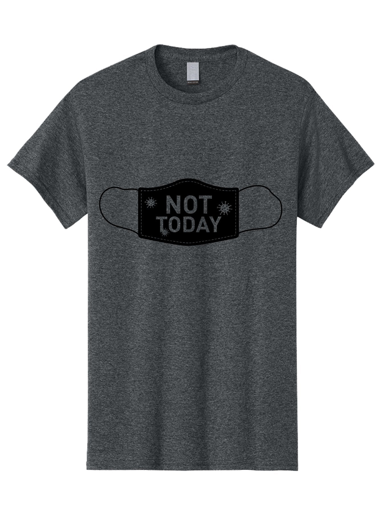 Not-Today-Face-Mask Men'S Graphic Tee, 100% Cotton, Comfortable Casual Summer Wear, Machine Washable, Protective Face Mask, Not Today Phrase, Germs And Viruses, Prevention And Protection, Health And Wellness, Covid-19 Awareness, Aab913 13