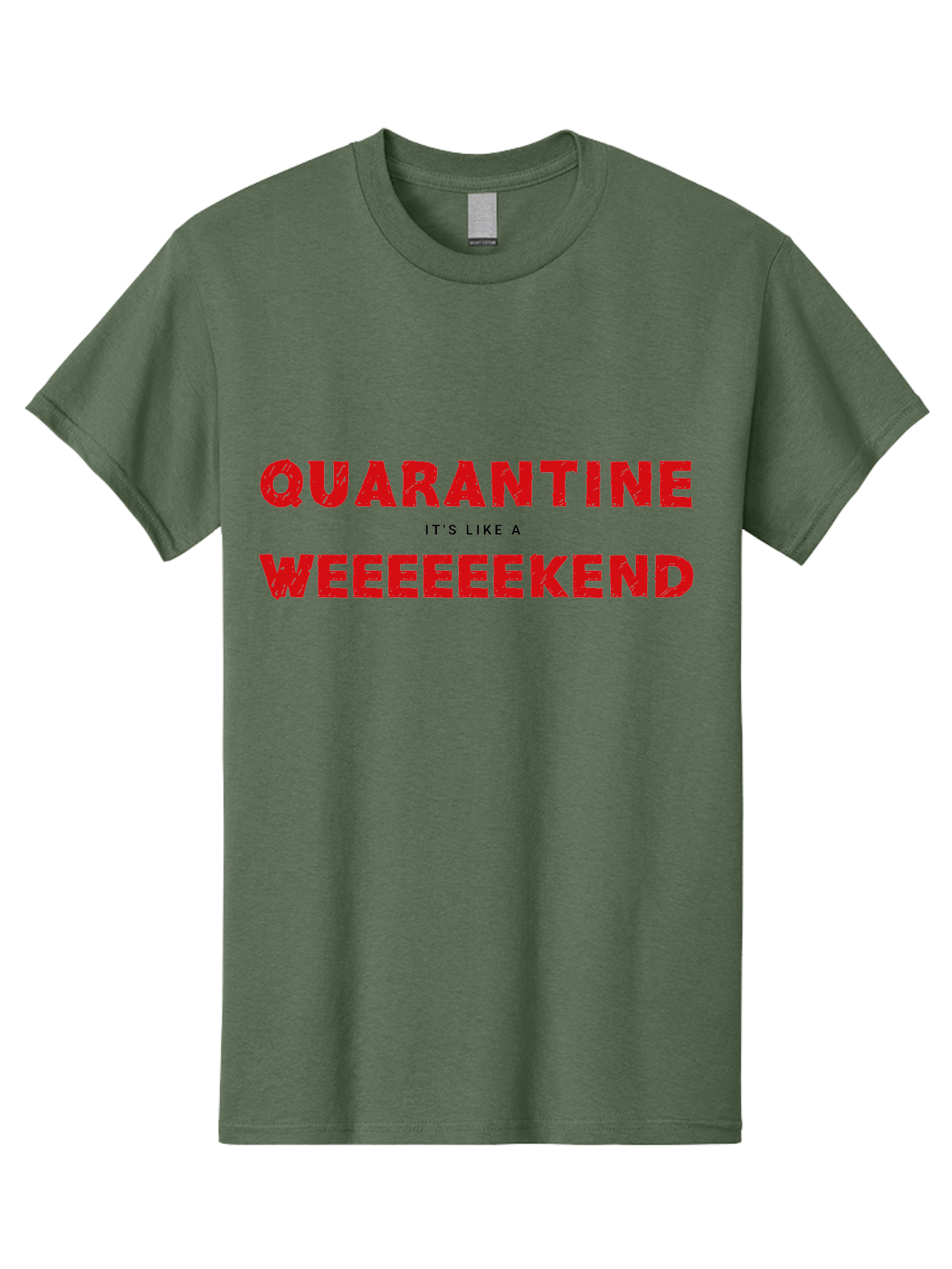 Quarantine-Weekend Men'S Graphic Tee, 100% Cotton, Comfortable Casual Summer Wear, Machine Washable, Quarantine Humor, Funny Quotes, Weekend Vibes, Quirky Designs, Humorous Sayings, Red Text, Weekend Feels Aab916 3