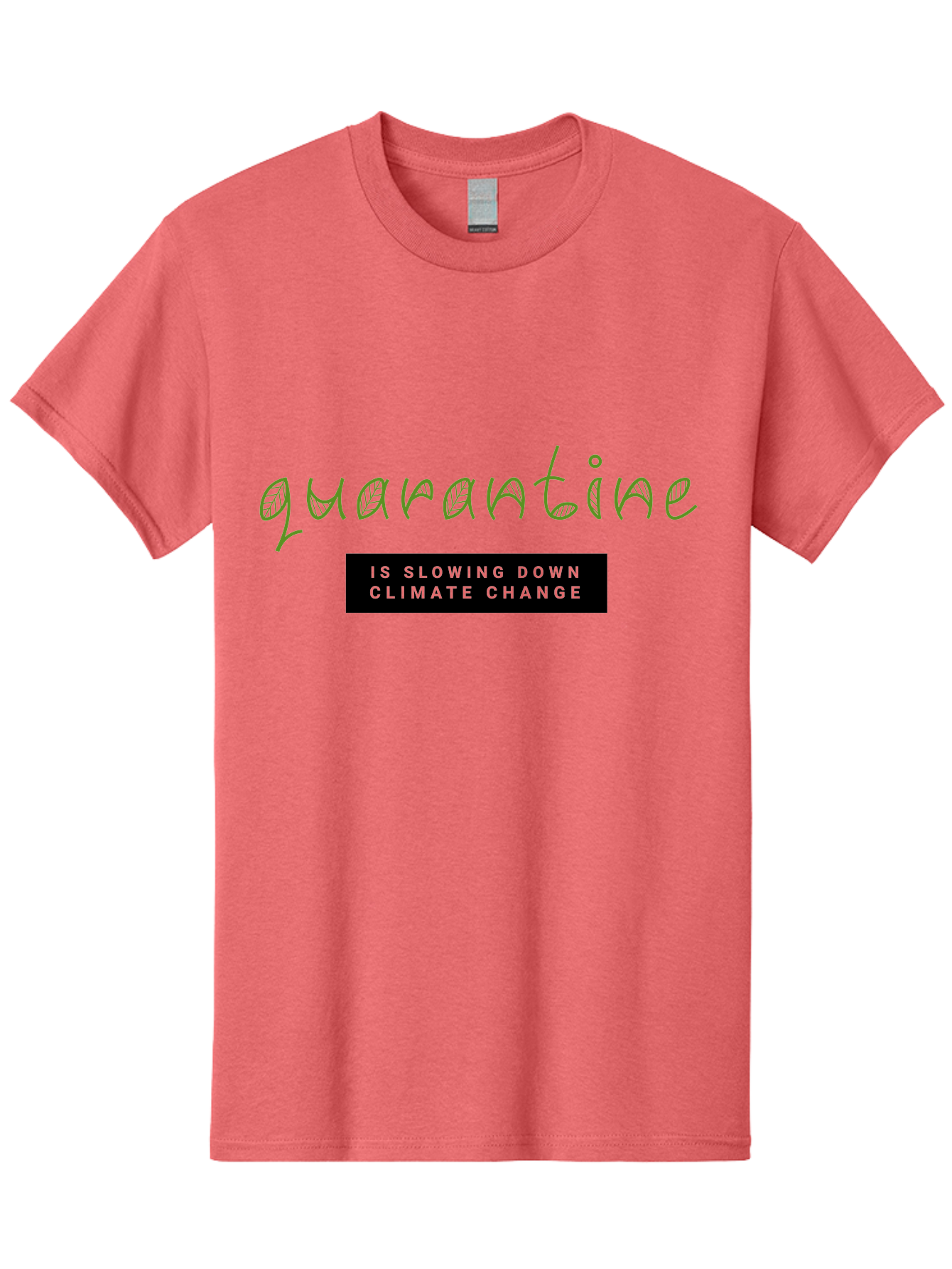 Quarantine Men'S Graphic Tee, 100% Cotton, Comfortable Casual Summer Wear, Machine Washable, Quarantine, Climate Change, Slowing Down, Environmental Impact, Global Lockdown, Sustainability, Eco-Friendly, Green Initiative, Pandemic Effect Aab917 19