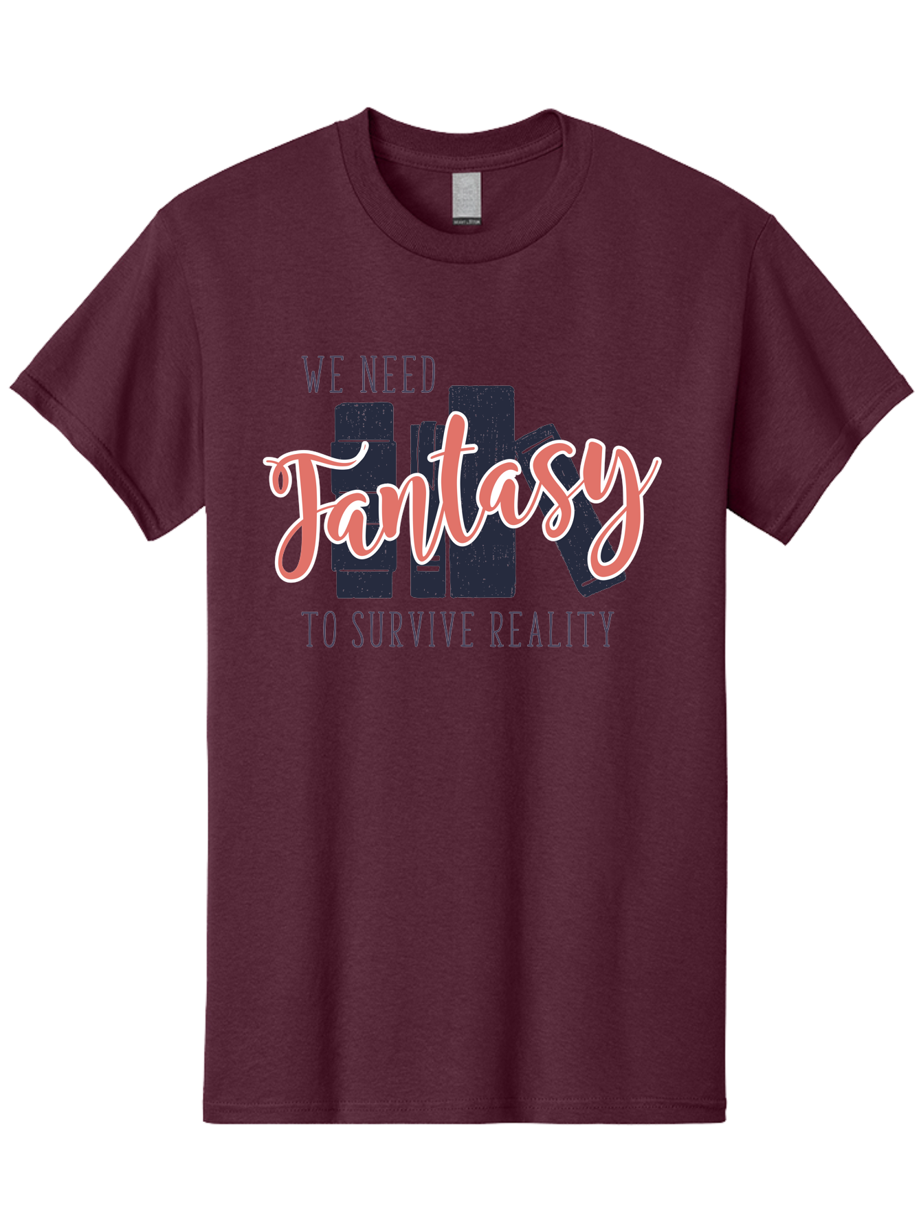 We-Need-Fantasy-To-Survive-Reality Men'S Graphic Tee, 100% Cotton, Comfortable Casual Summer Wear, Machine Washable, Fantasy Books, Book Lovers, Escapism, Fiction Novels, Imaginative Worlds, Inspirational Quotes, Literary Art Aab925 17