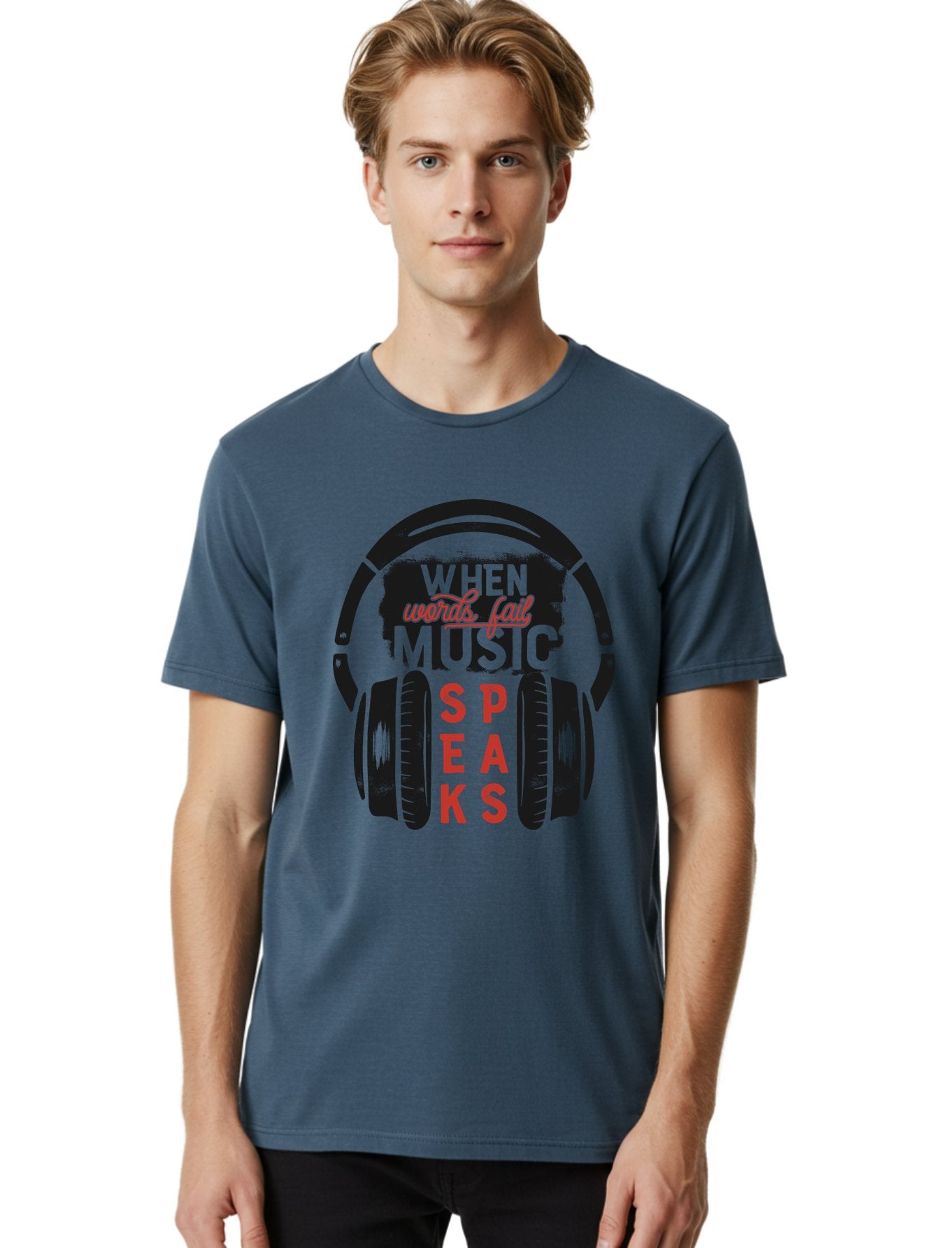 When-Words-Fail-Music-Speaks Men'S Graphic Tee, 100% Cotton, Comfortable Casual Summer Wear, Machine Washable, Inspirational Quote, Music Lover, Headphone Illustration, Motivational Phrase, Music Speaks, Words Fail, Sound Waves, Music Art Aab963 23