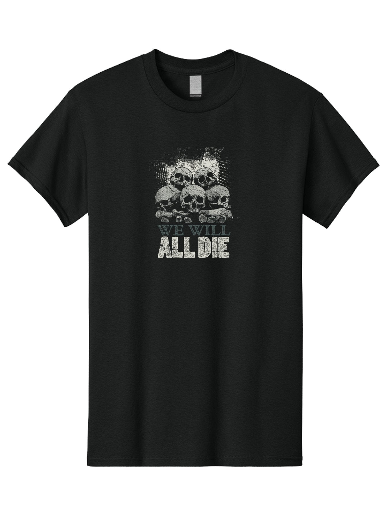 We-Will-All-Die Men'S Graphic Tee, 100% Cotton, Comfortable Casual Summer Wear, Machine Washable, Skull Pile, Human Skulls, Mortality Symbol, Death Theme, Grunge Style, Dark Art, Gothic Illustration, Skulls And Bones, We Will All Die Aab971 6