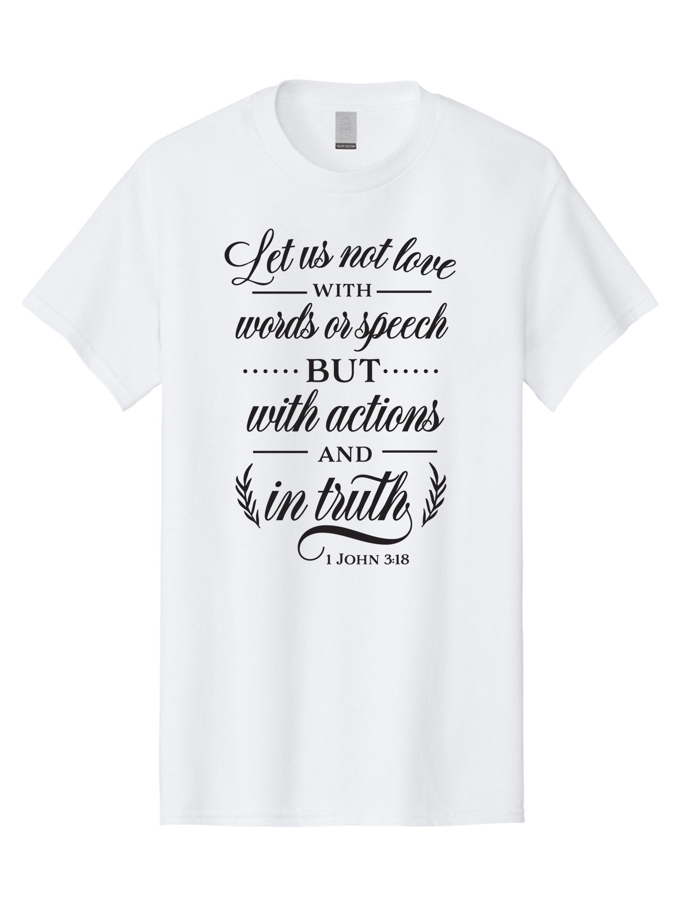 1-John-3-18 Men'S Graphic Tee, 100% Cotton, Comfortable Casual Summer Wear, Machine Washable, Inspirational Quote, Biblical Verse, 1 John 3:18, Love In Truth, Actions Over Words, Spiritual Guidance, Faith-Based Message, Motivational Words Aac442
