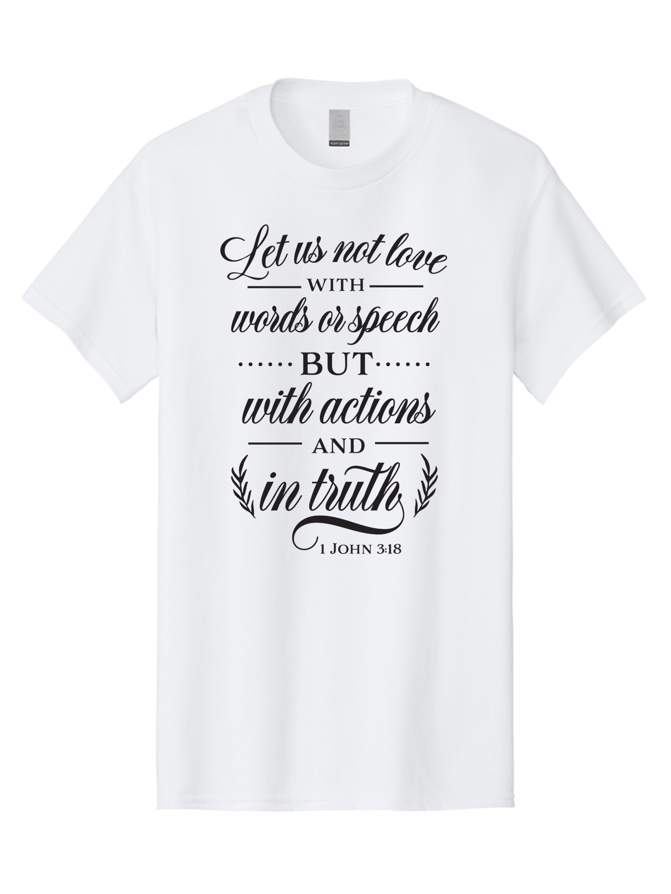 1-John-3-18 Men'S Graphic Tee, 100% Cotton, Comfortable Casual Summer Wear, Machine Washable, Inspirational Quote, Biblical Verse, 1 John 3:18, Love In Truth, Actions Over Words, Spiritual Guidance, Faith-Based Message, Motivational Words Aac442 21