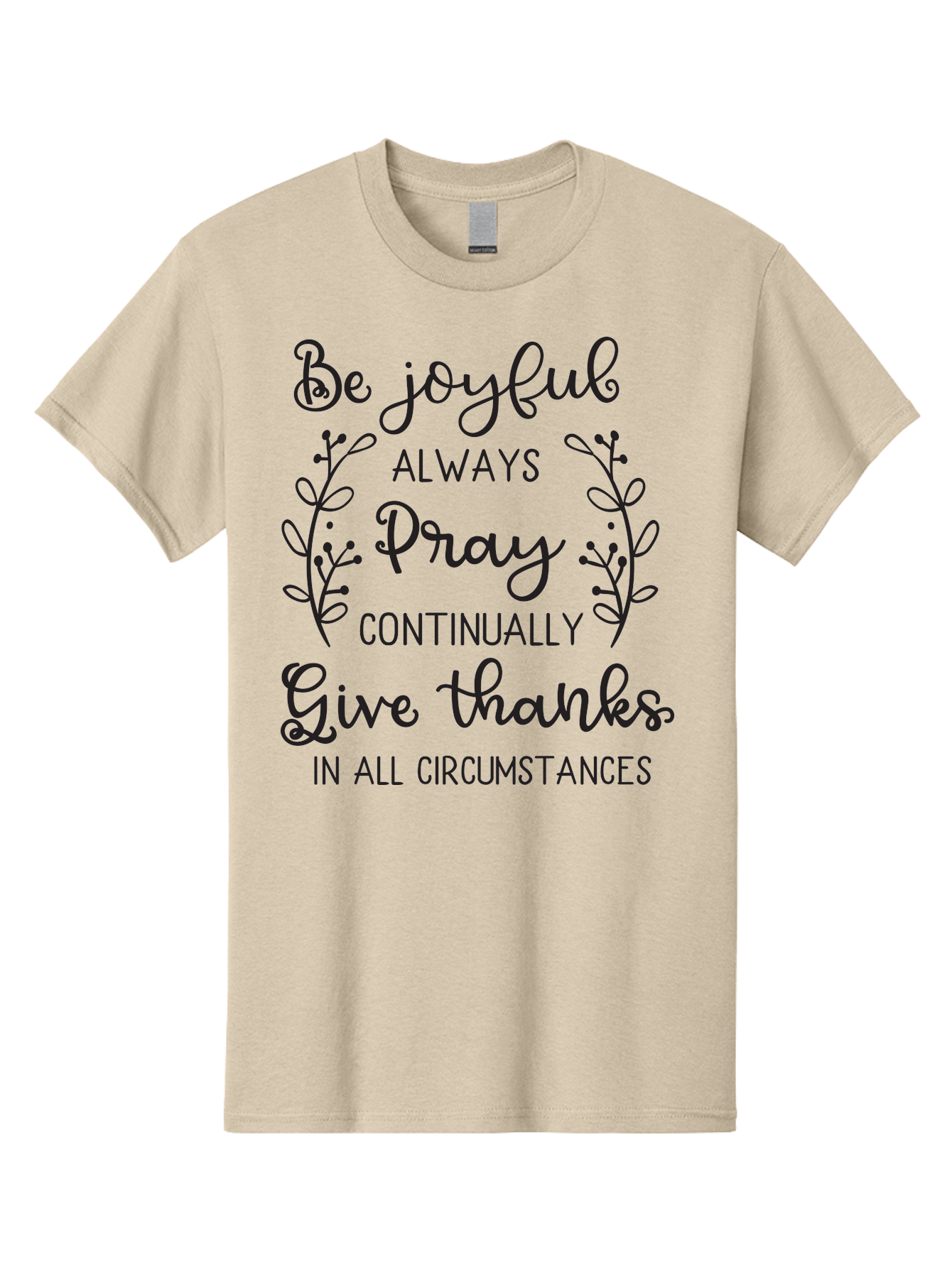 1-Thessalonians-5-16-18 Men'S Graphic Tee, 100% Cotton, Comfortable Casual Summer Wear, Machine Washable, Inspirational Quote, Motivational Words, Be Joyful, Pray Continually, Give Thanks, Positive Message, Uplifting Phrase, Faith-Based, Aac443
