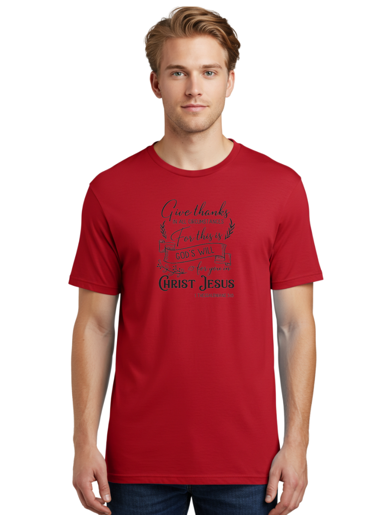 1-Thessalonians-5-18 Men'S Graphic Tee, 100% Cotton, Comfortable Casual Summer Wear, Machine Washable, Give Thanks In All Circumstances, God'S Will For You In Christ Jesus, Inspirational Bible Verse, 1 Thessalonians 5:18, Aac444