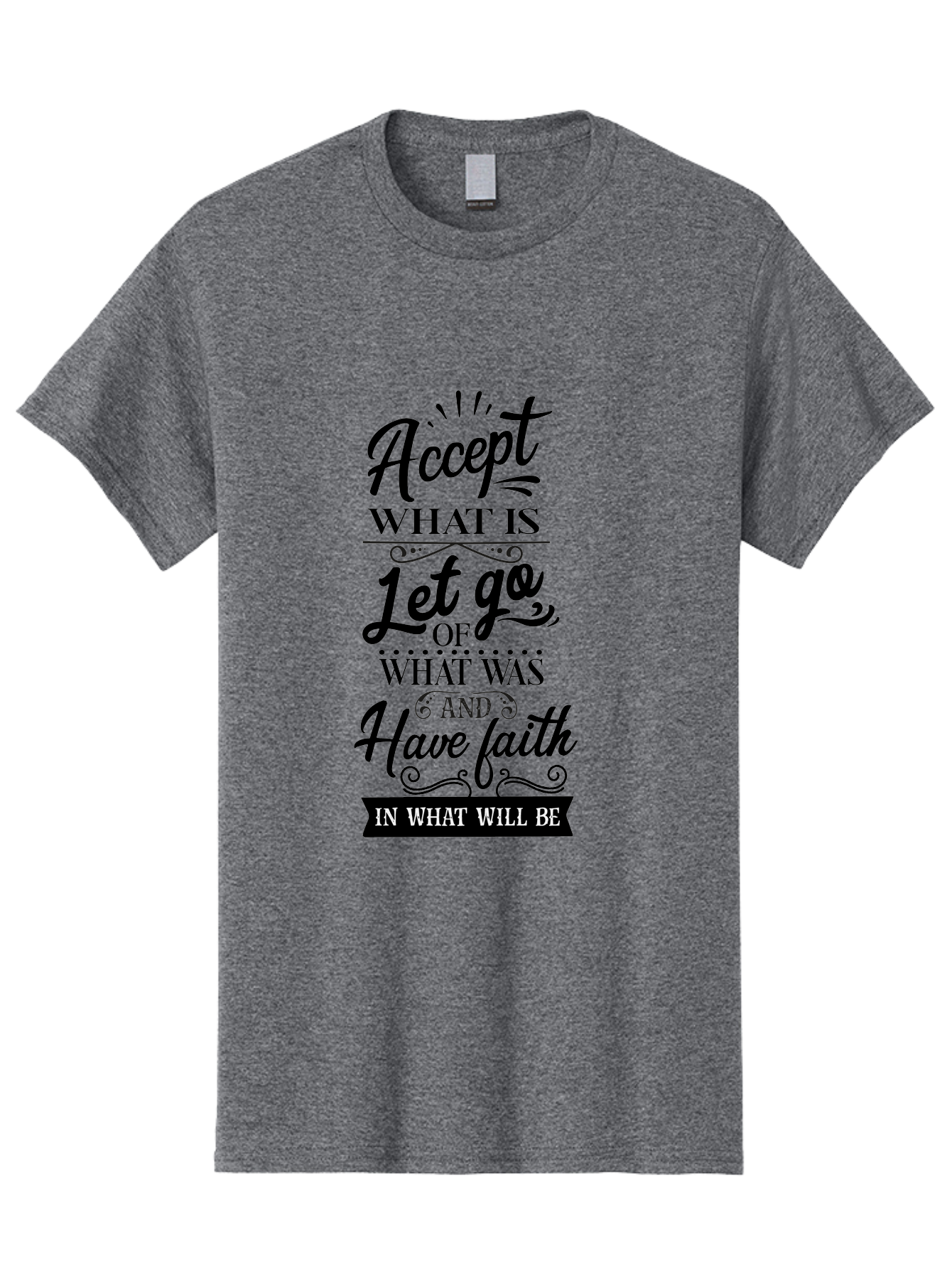 Accept-What-Is Men'S Graphic Tee, 100% Cotton, Comfortable Casual Summer Wear, Machine Washable, Inspirational Quote, Motivational Words, Positive Affirmation, Let Go And Have Faith, Self-Empowerment, Inner Strength, Personal Growth, Accept, Aac450 27