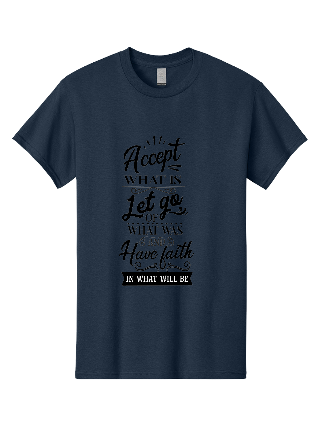 Accept-What-Is Men'S Graphic Tee, 100% Cotton, Comfortable Casual Summer Wear, Machine Washable, Inspirational Quote, Motivational Words, Positive Affirmation, Let Go And Have Faith, Self-Empowerment, Inner Strength, Personal Growth, Accept, Aac450 19